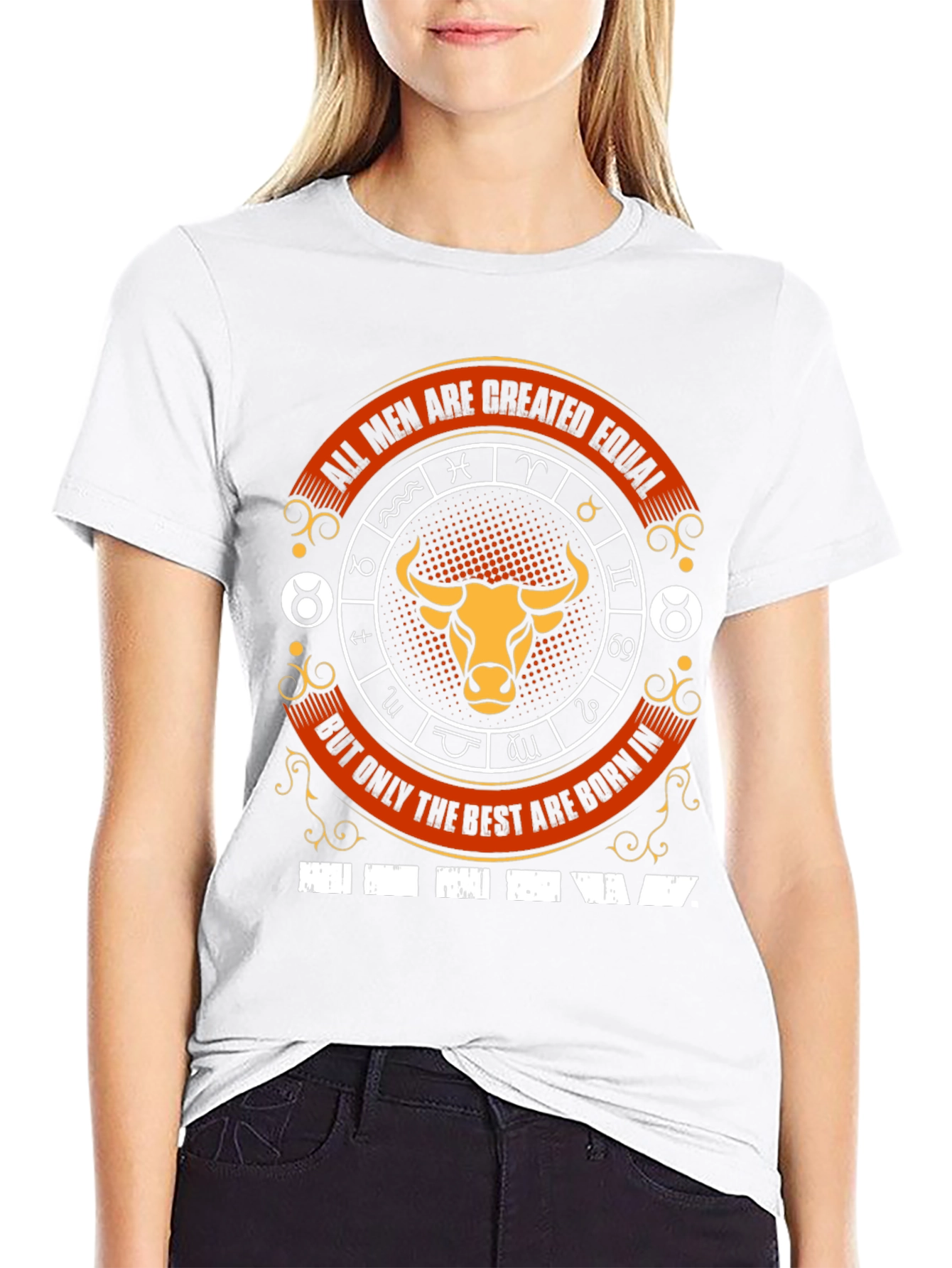 Taurus Zodiac T-Shirt - Best Men Born In!