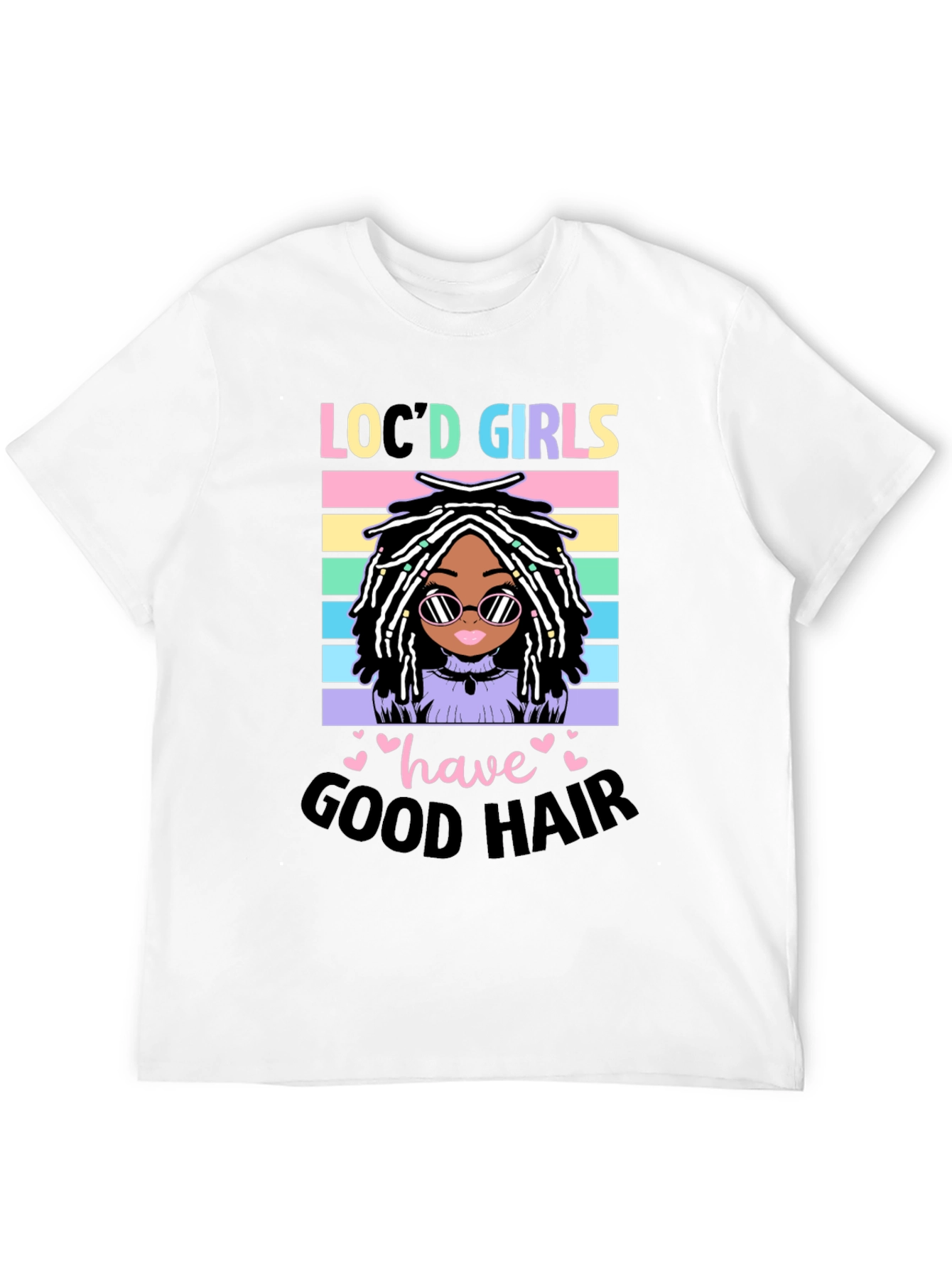 Locd Girls Have Good Hair Graphic Tee