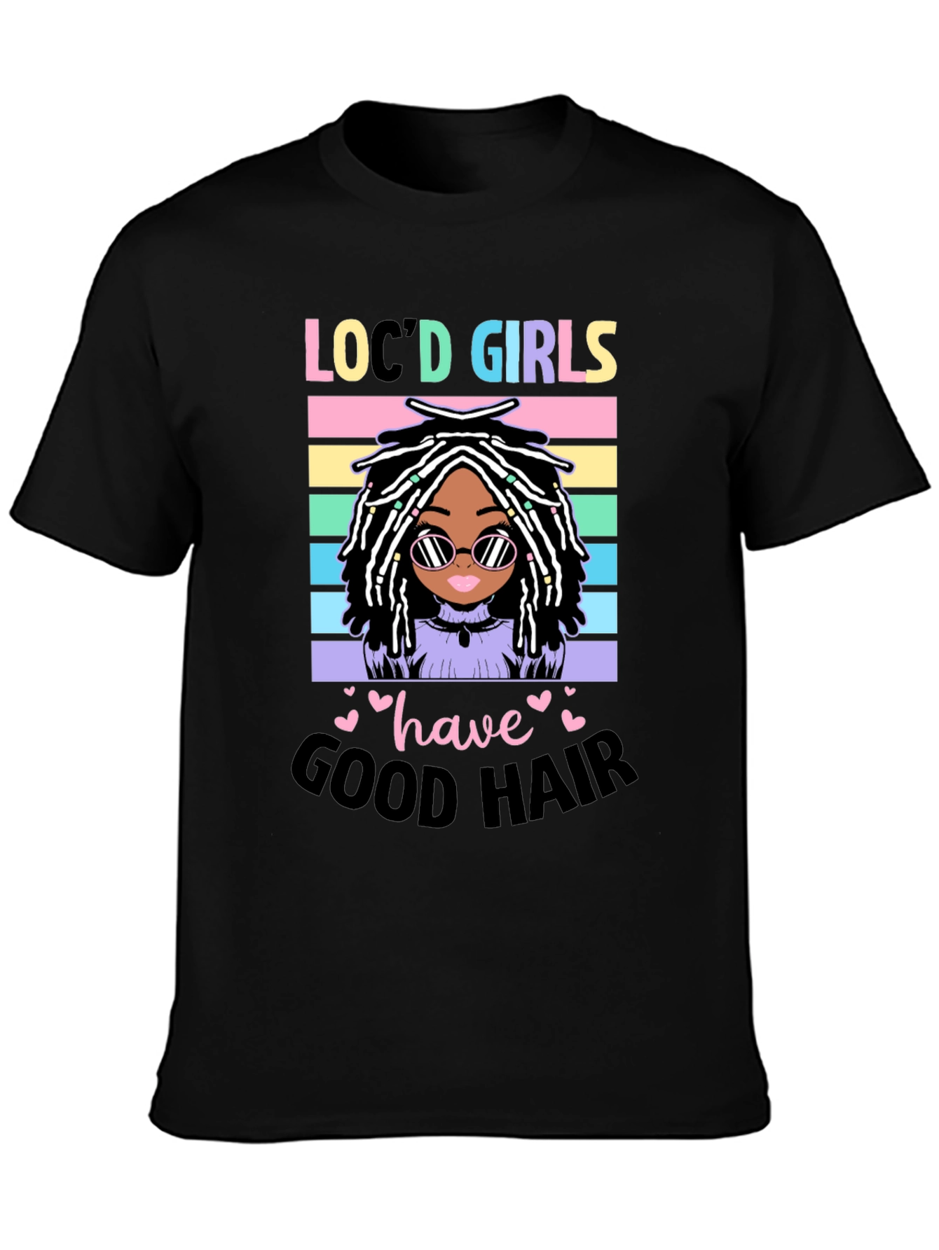 Locd Girls Have Good Hair Graphic Tee