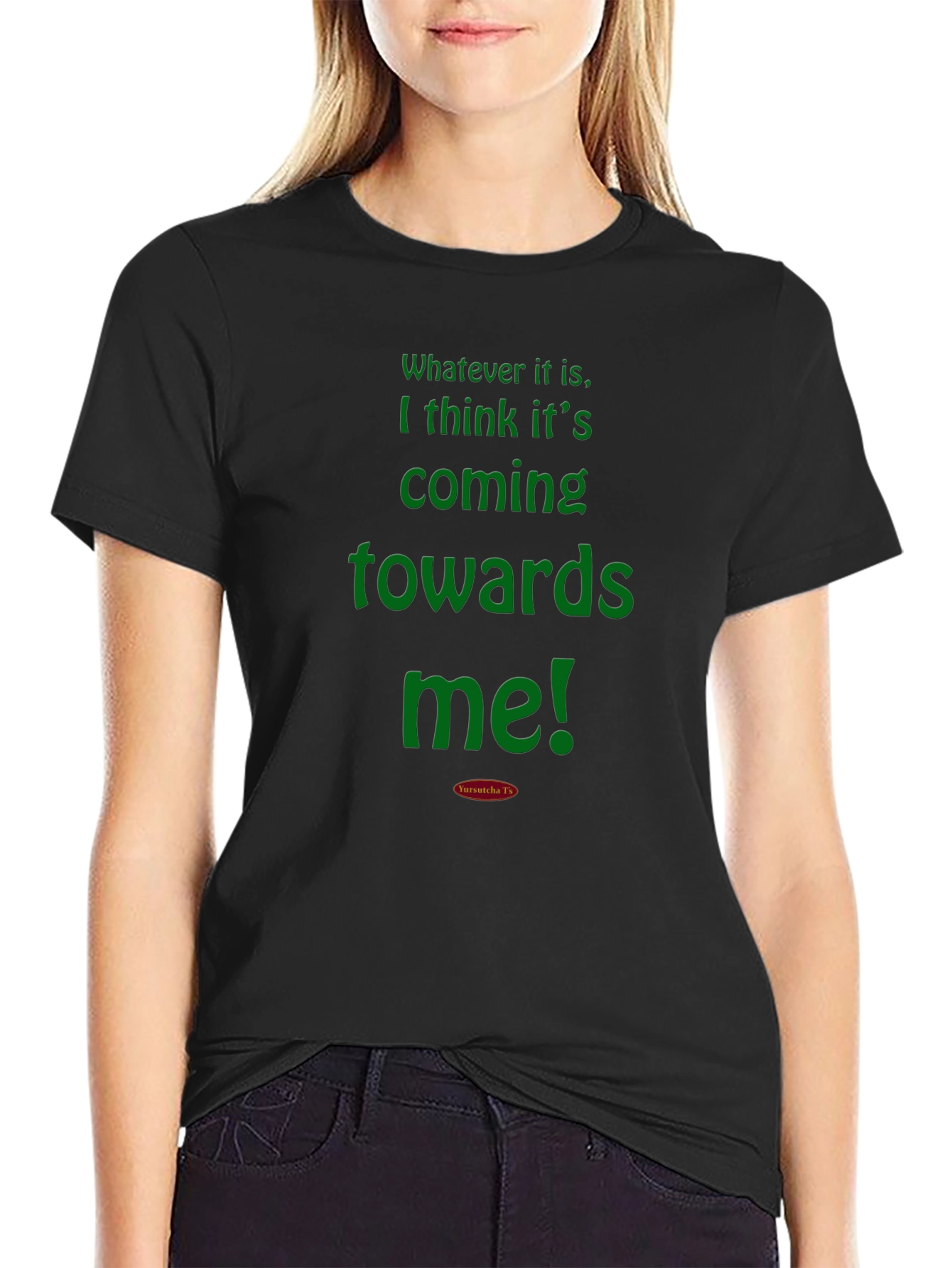 Humorous Graphic Tee - Coming Towards Me