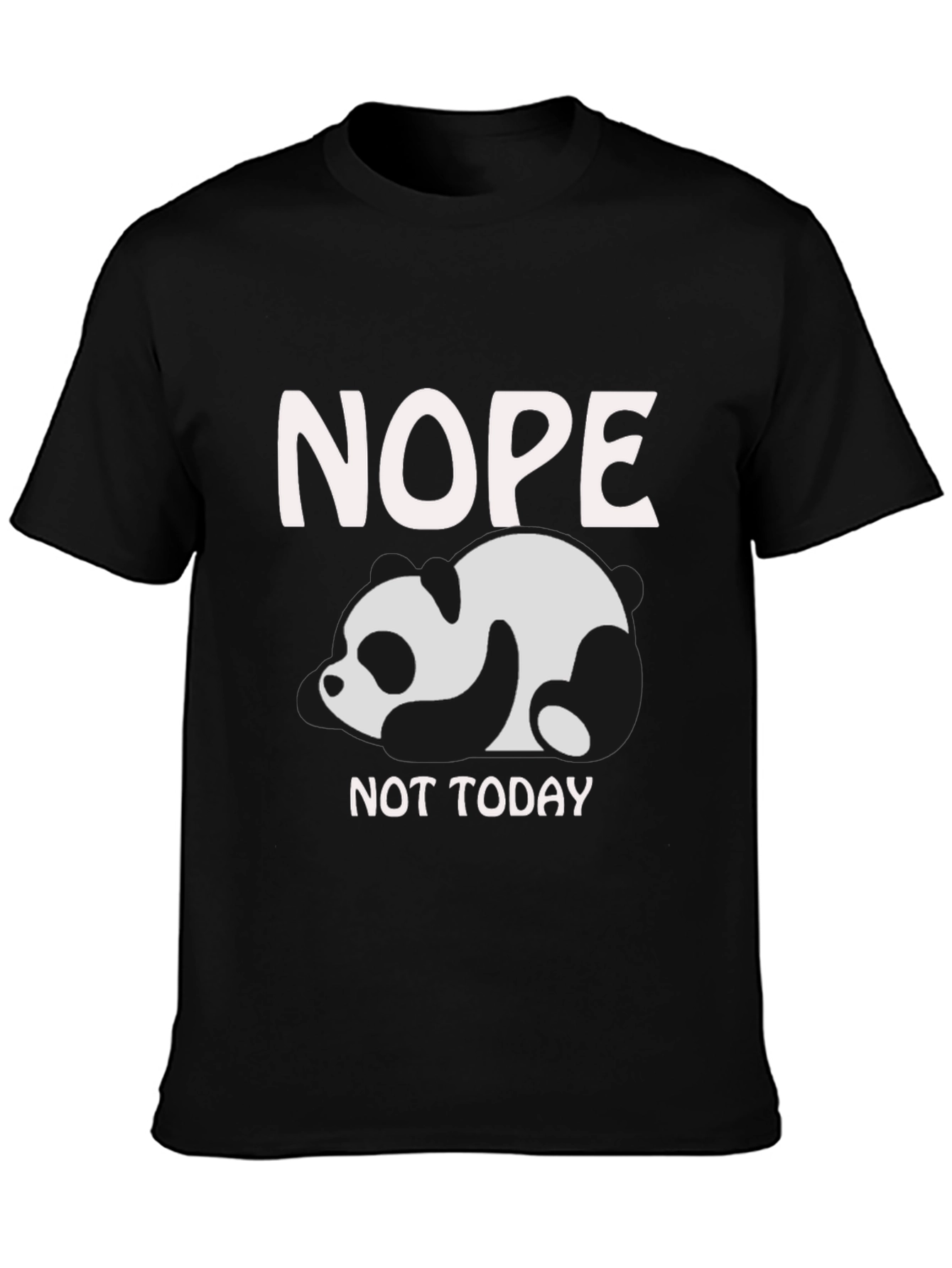 Nope Not Today Panda Graphic T-Shirt