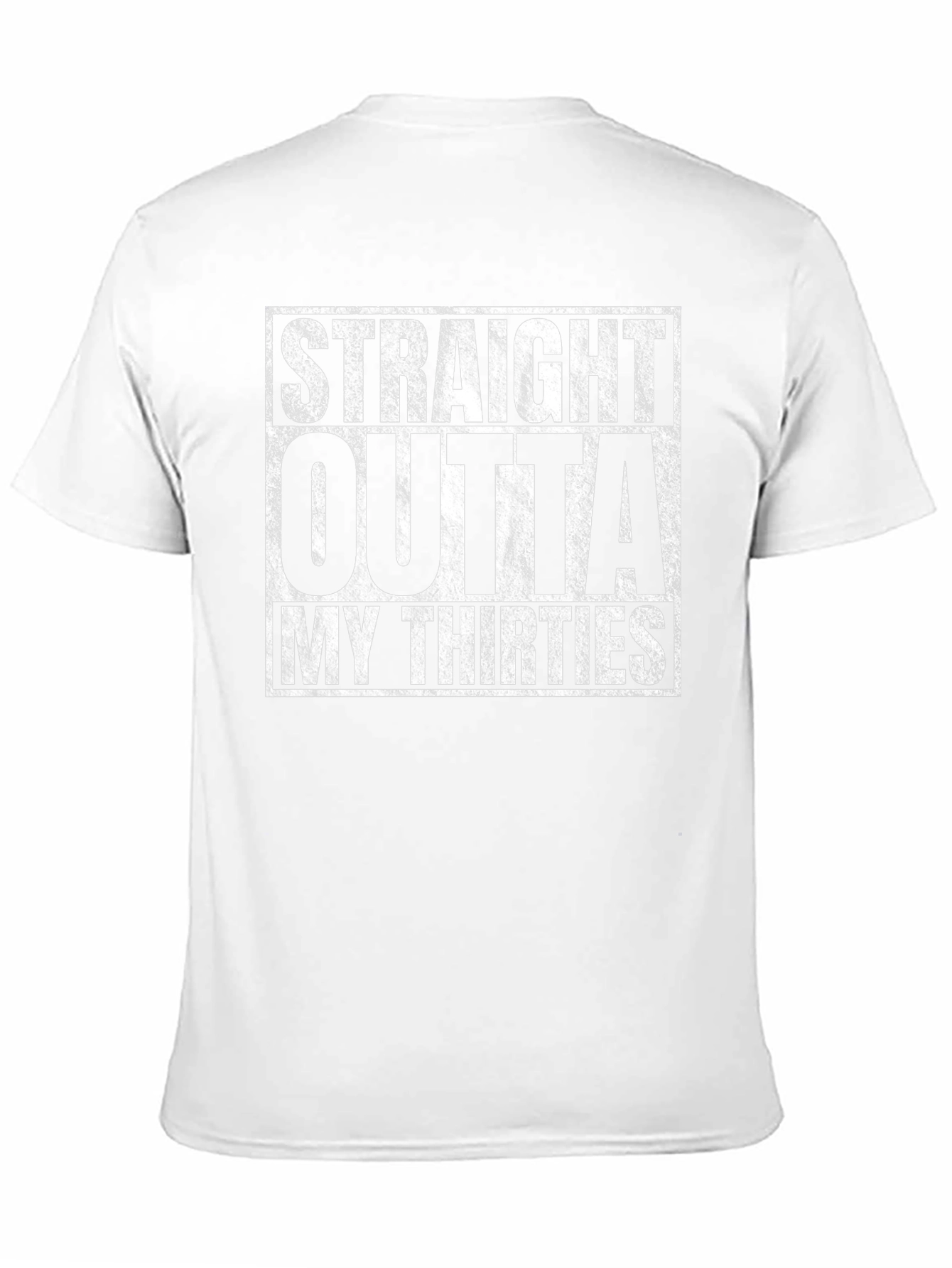 Straight Outta My Thirties Graphic T-Shirt
