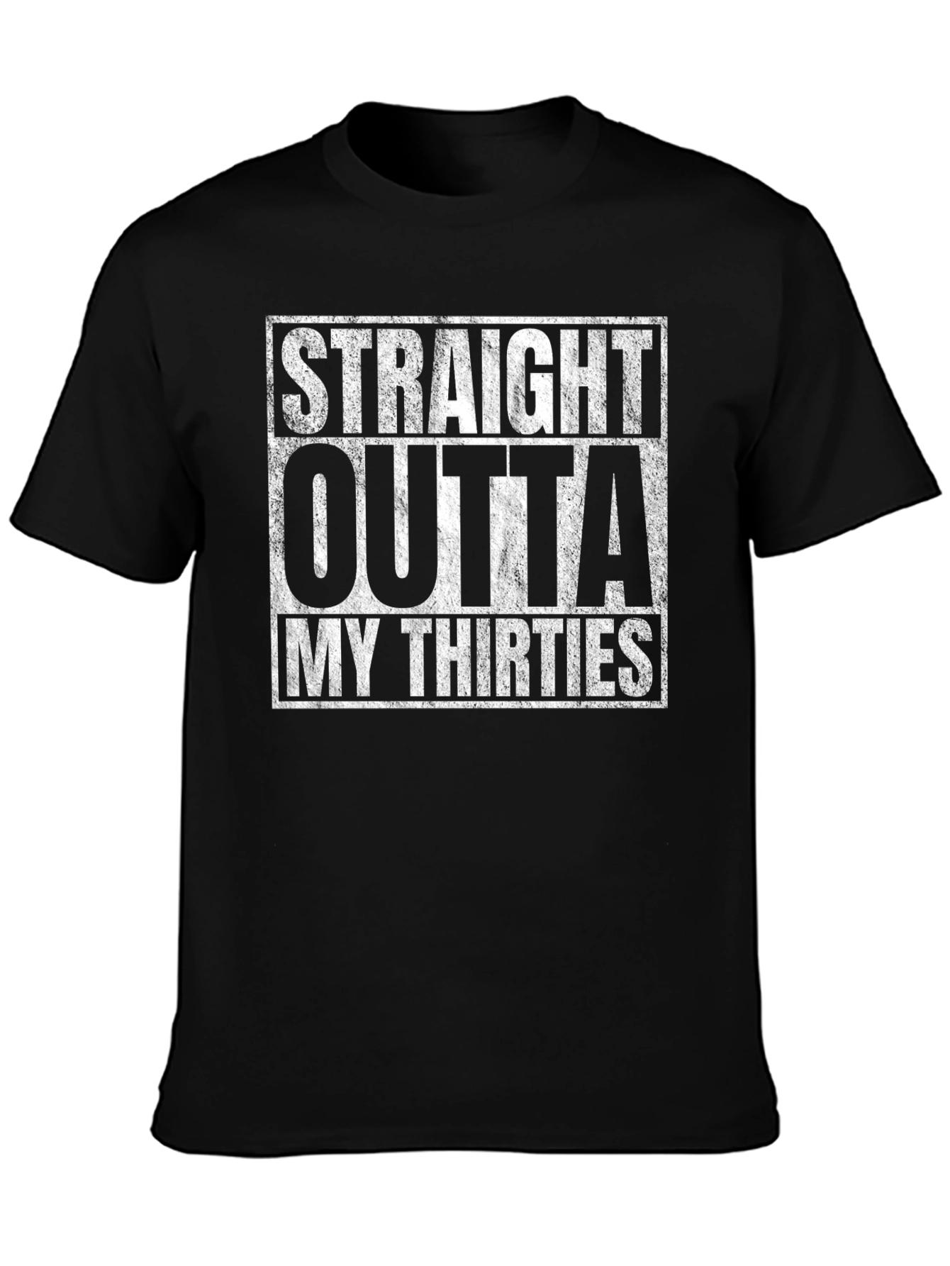 Straight Outta My Thirties Graphic T-Shirt