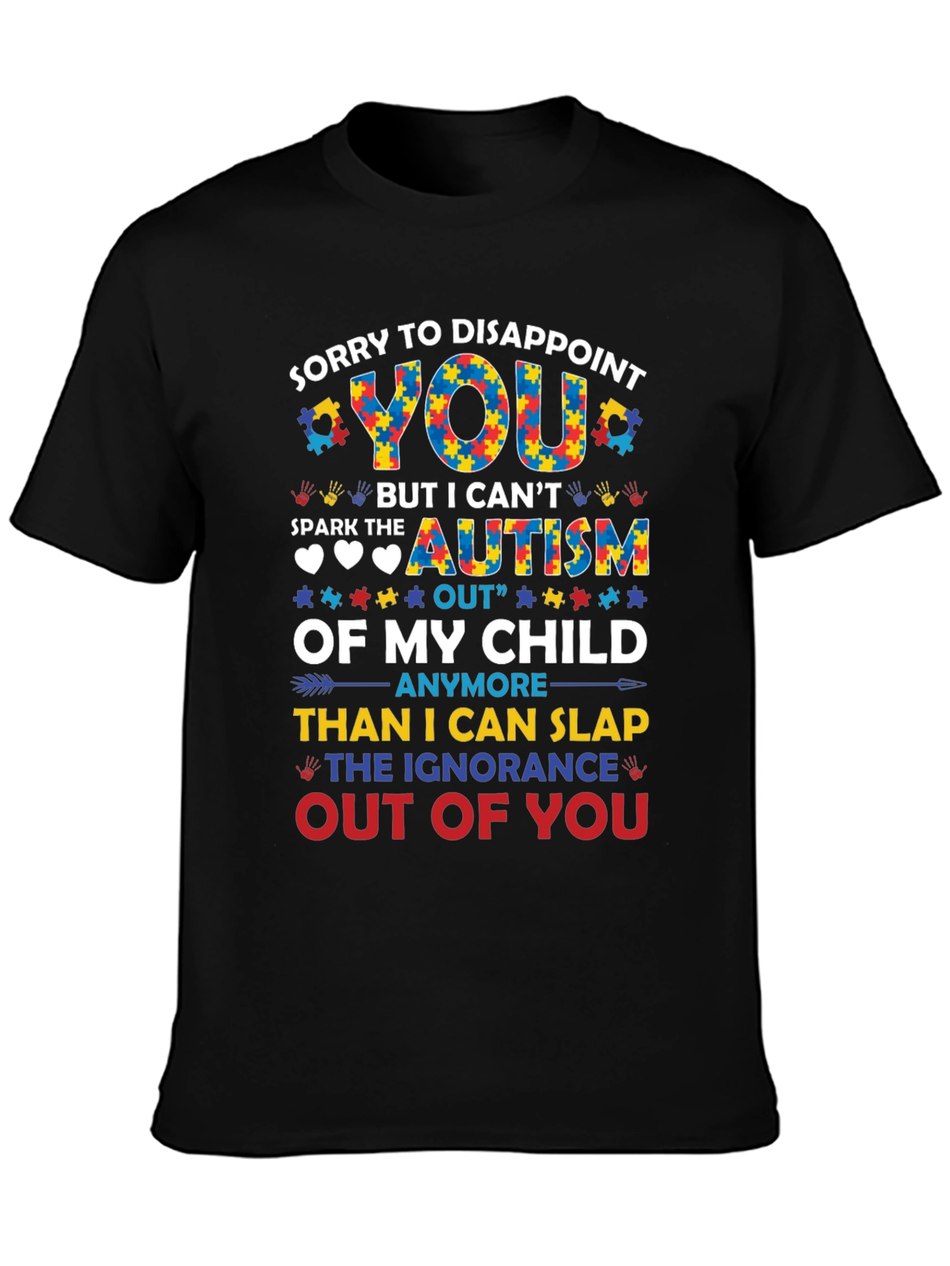 Autism Awareness T-Shirt: Ignorance Out of You