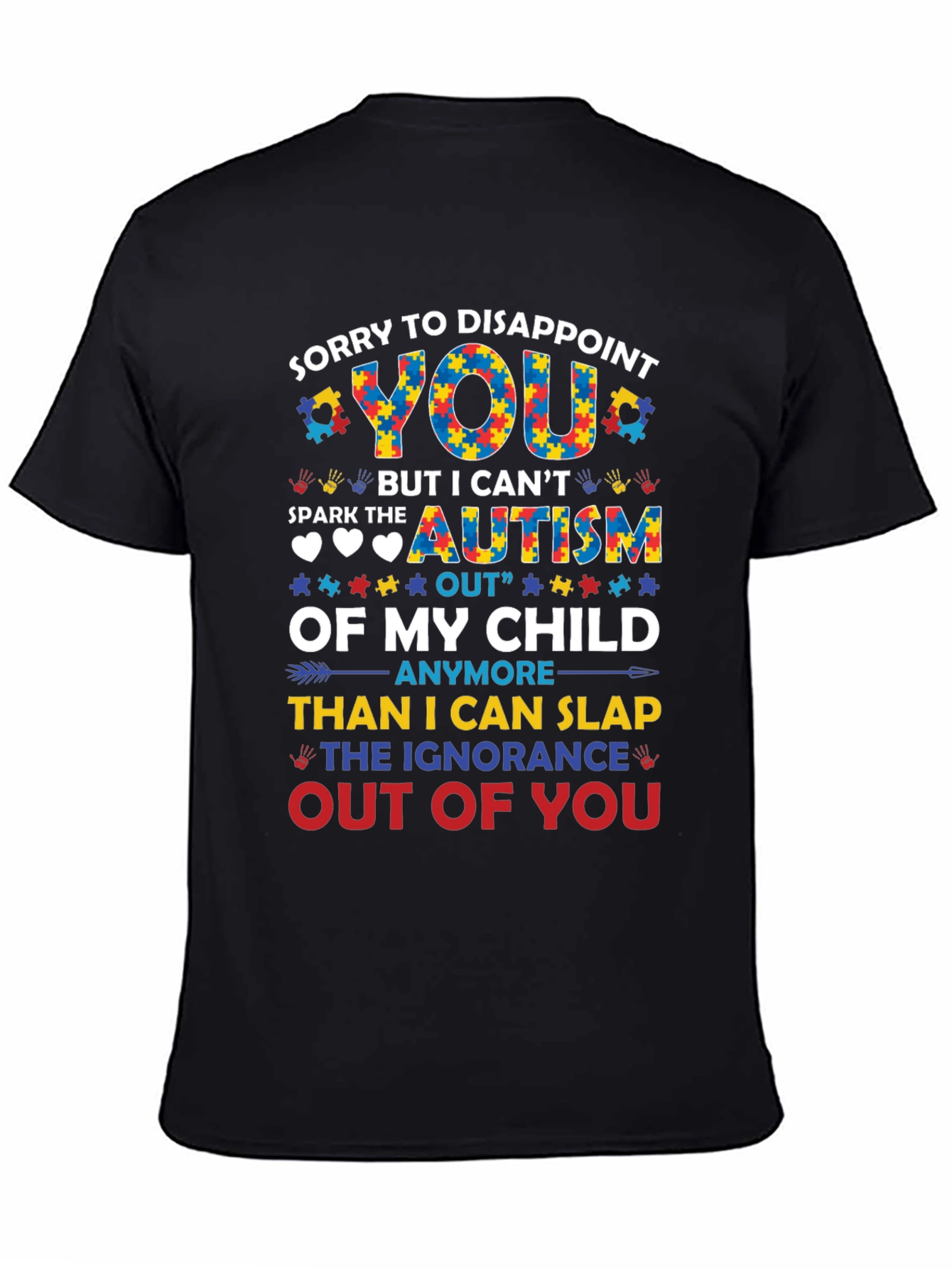 Autism Awareness T-Shirt: Ignorance Out of You