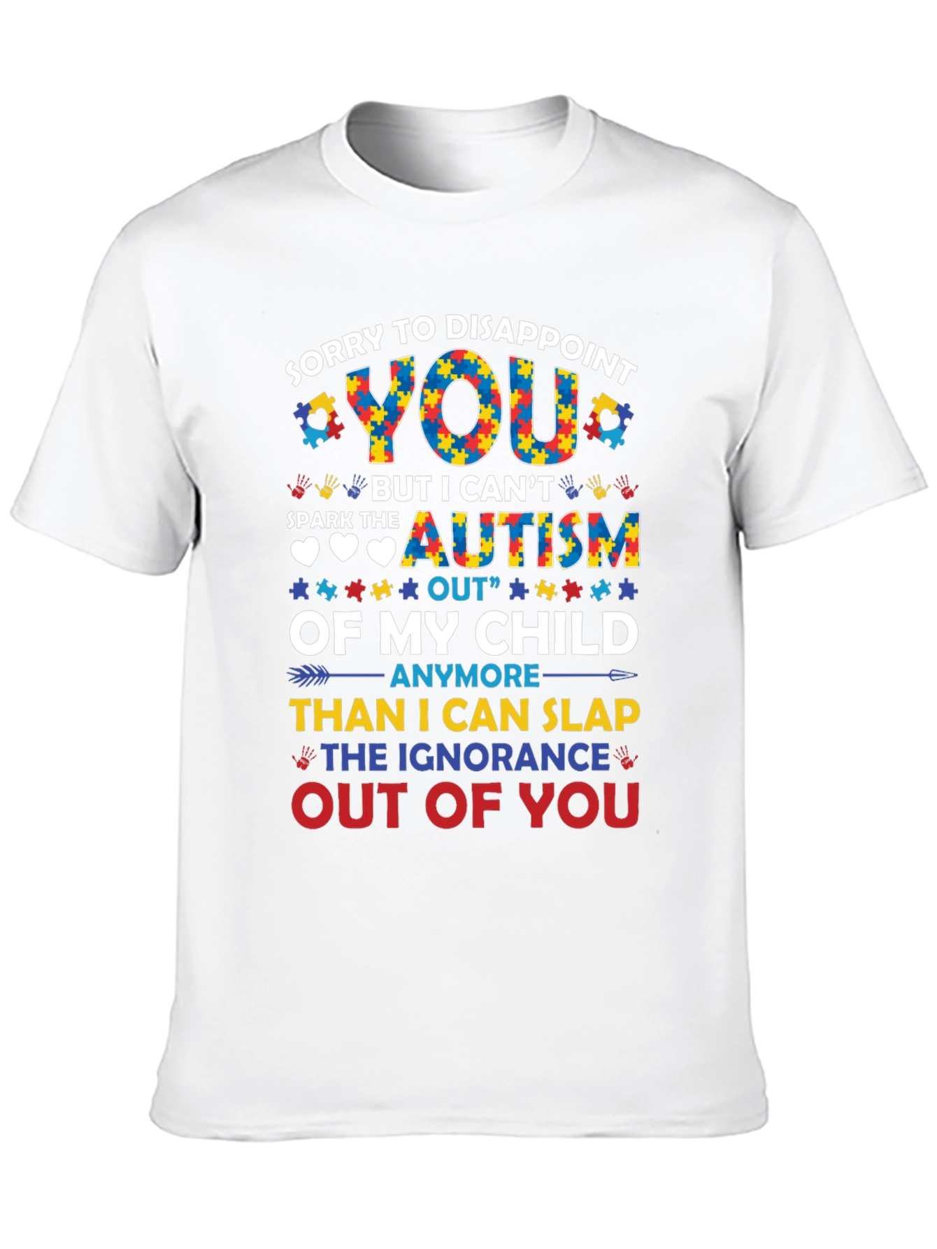 Autism Awareness T-Shirt: Ignorance Out of You