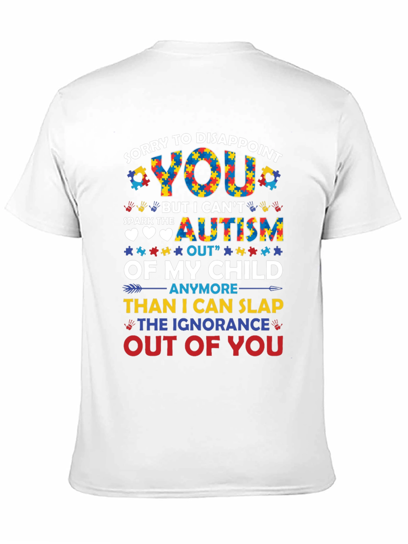 Autism Awareness T-Shirt: Ignorance Out of You