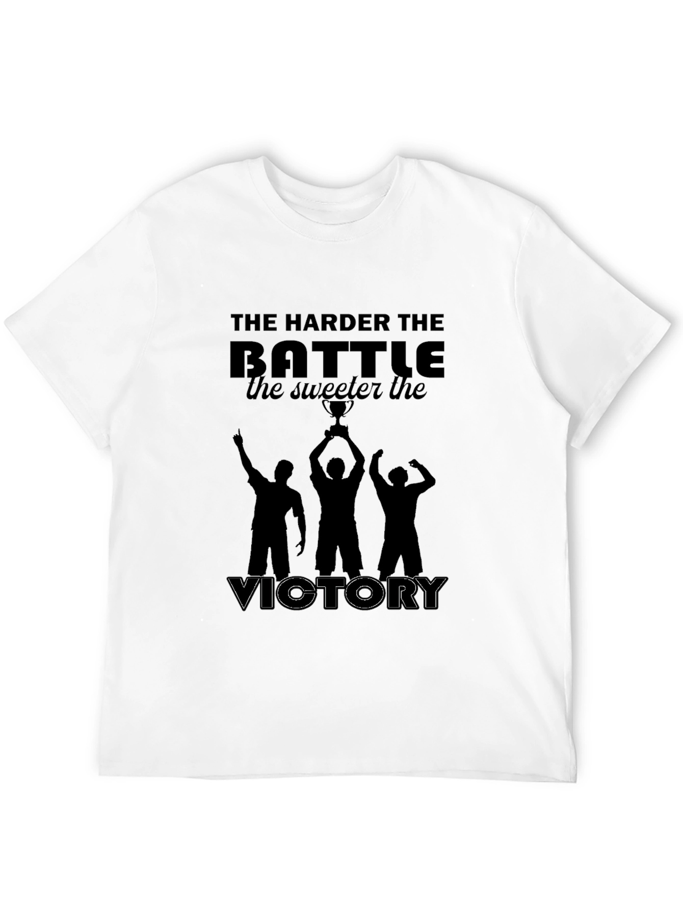 The Harder the Battle T-Shirt