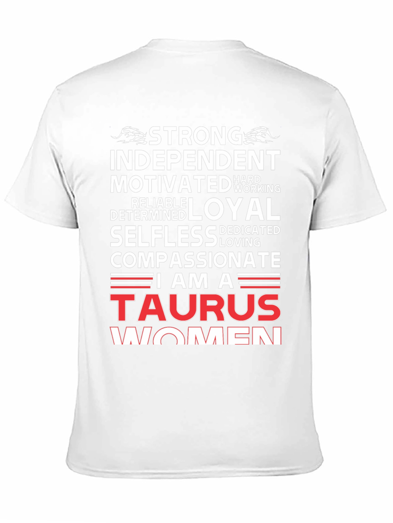 Taurus Woman Zodiac T-Shirt - Strong Independent Compassionate