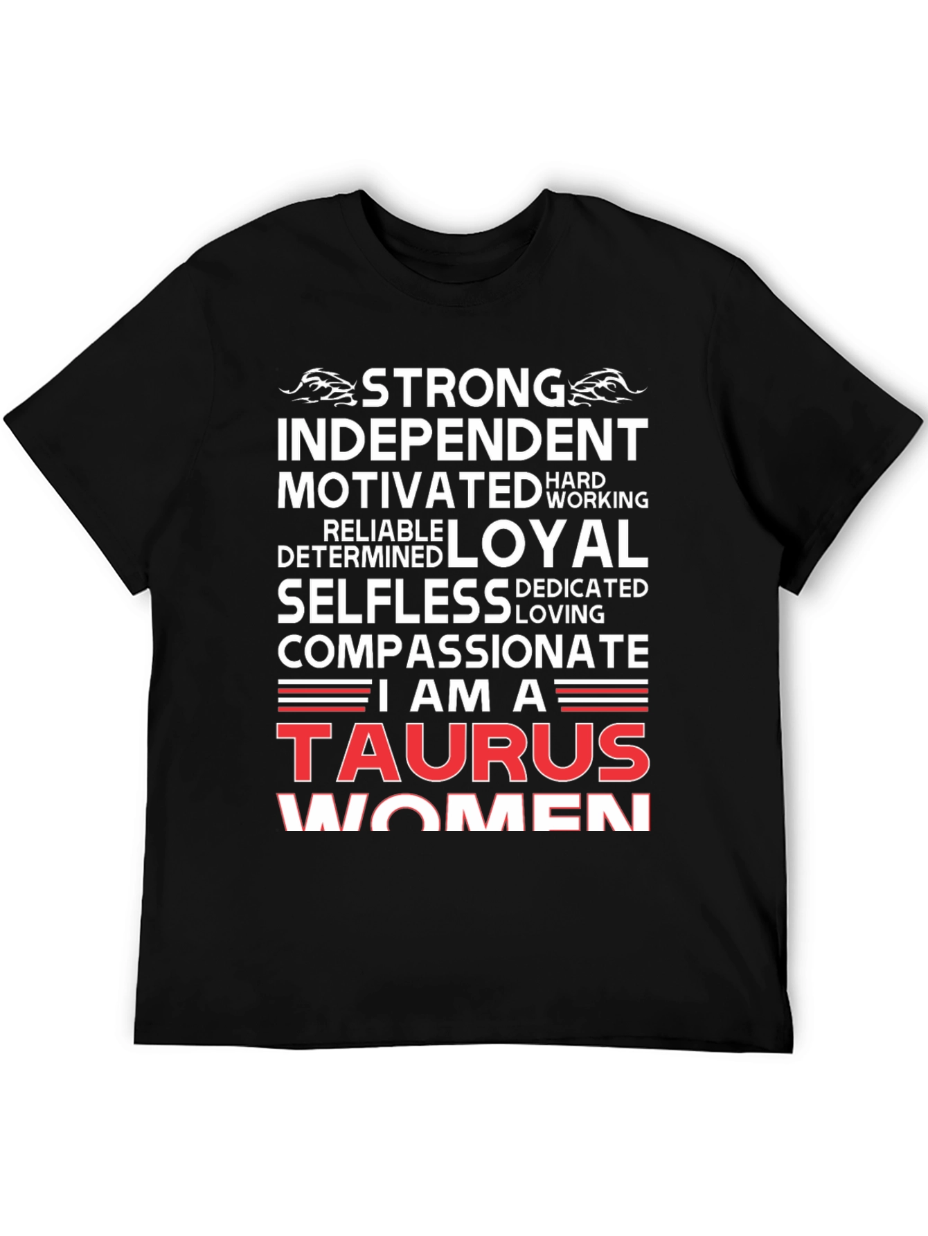 Taurus Woman Zodiac T-Shirt - Strong Independent Compassionate