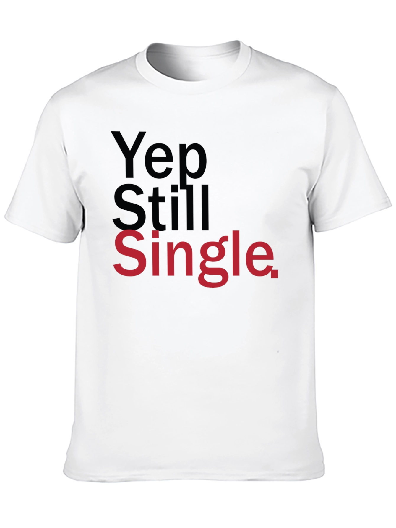 Yep Still Single Mens Graphic Tee - Black