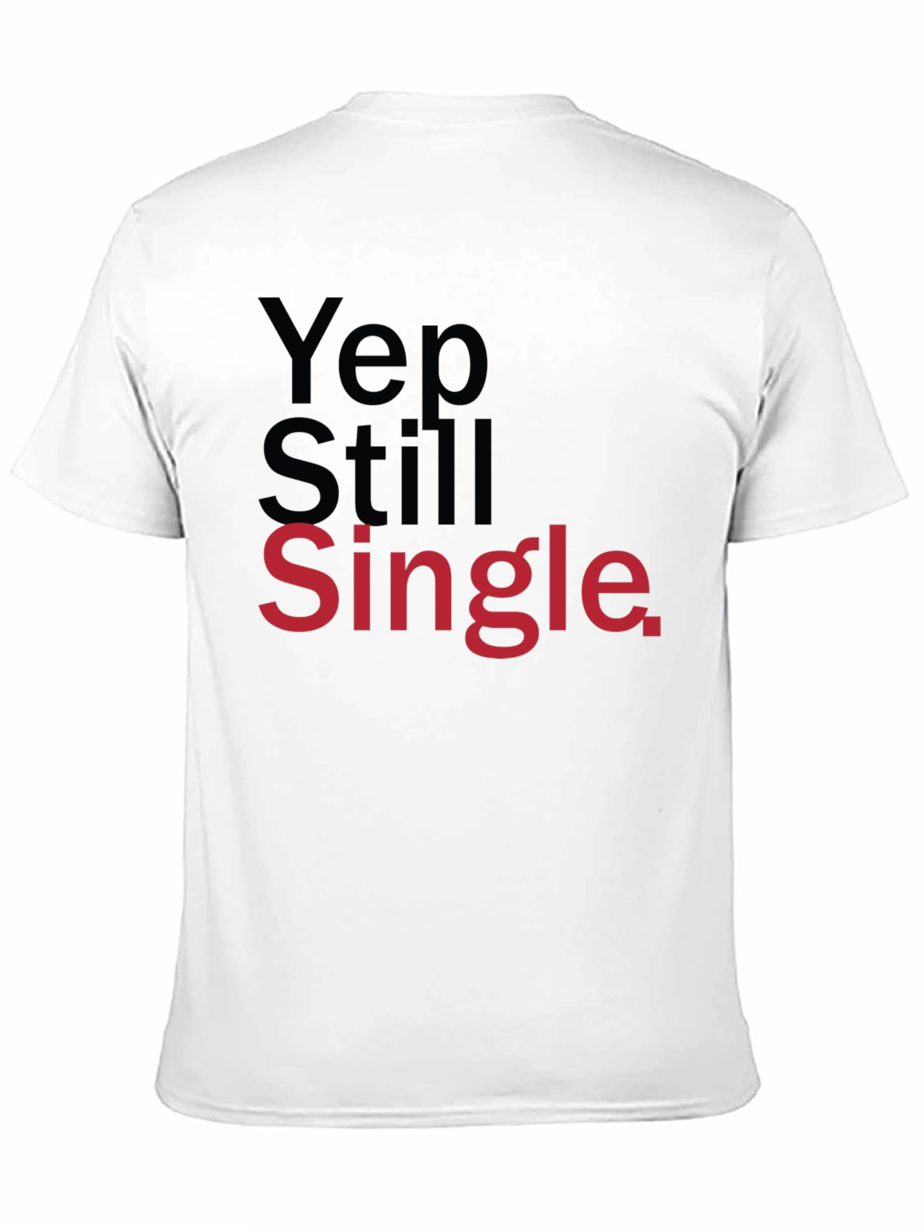 Yep Still Single Mens Graphic Tee - Black