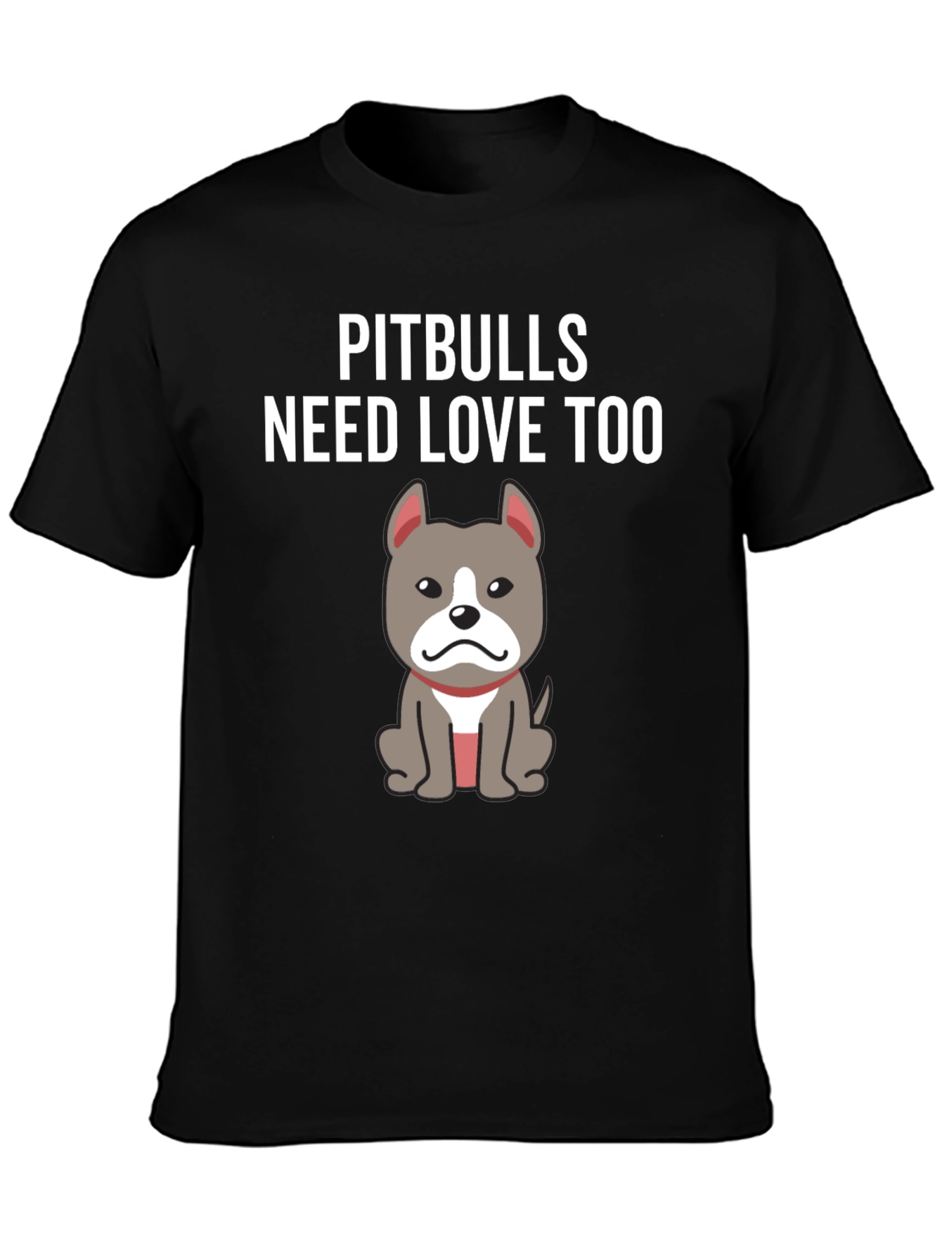 Pitbulls Need Love Too Graphic T-Shirt