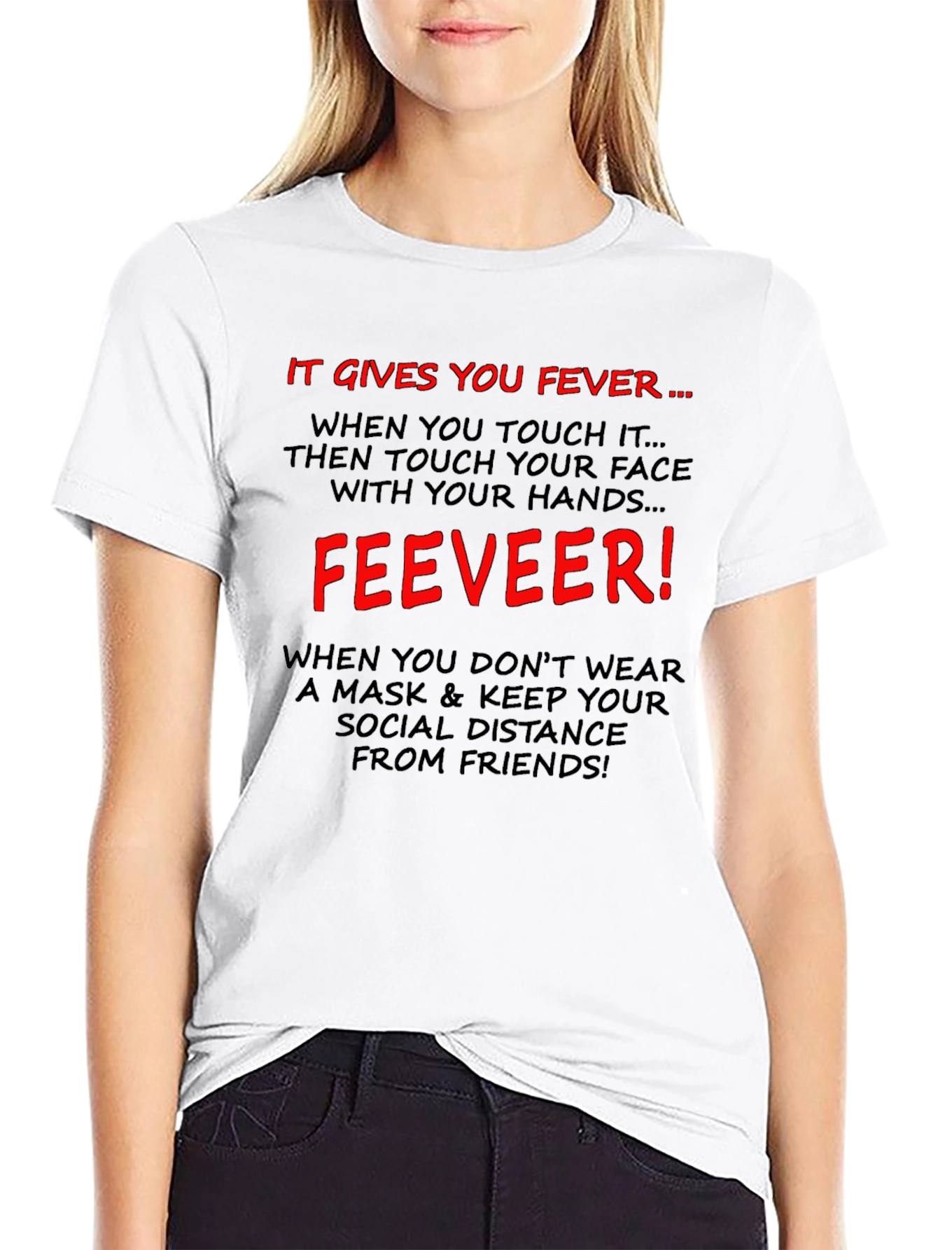It Gives You Fever T-Shirt