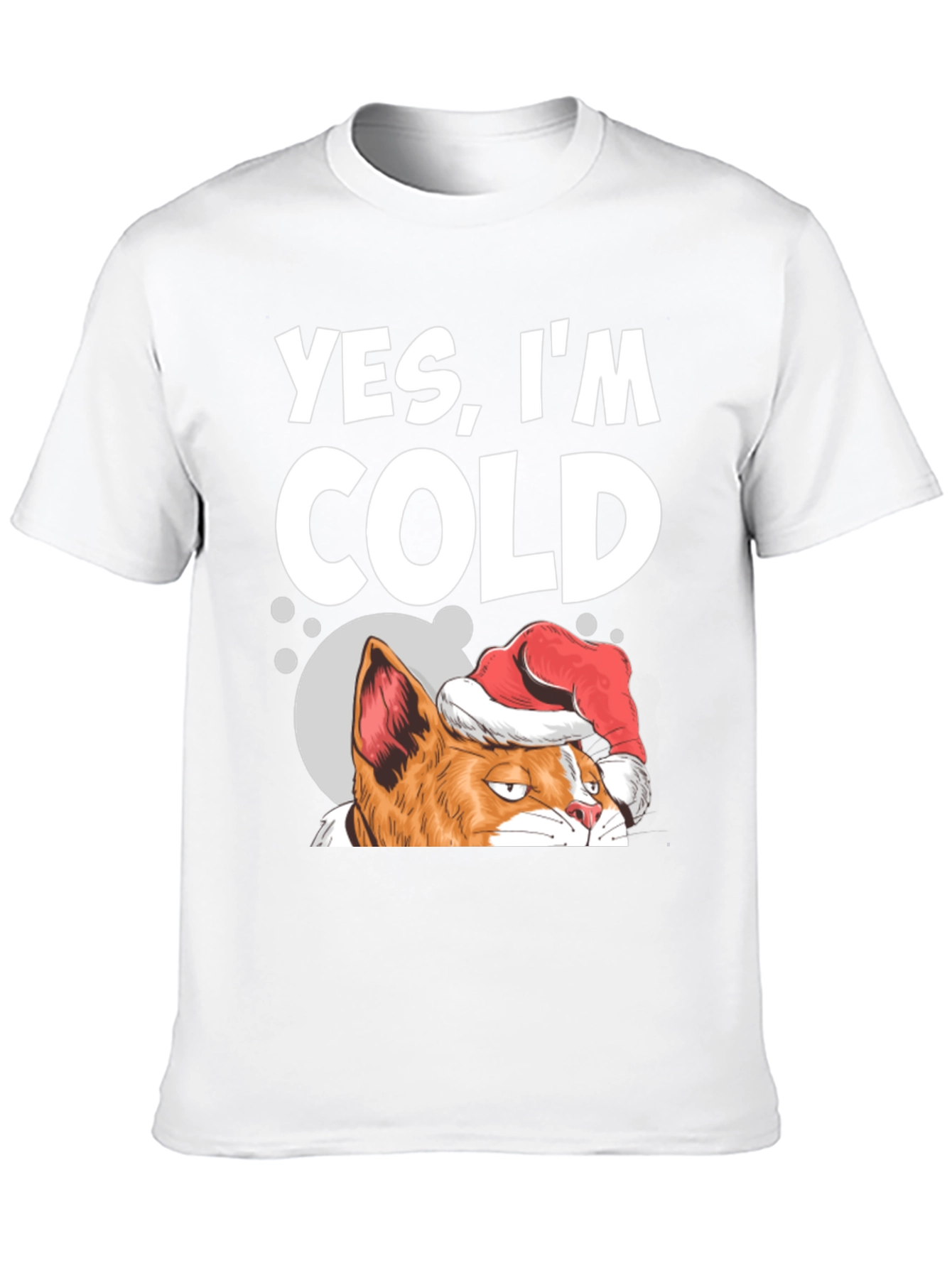 Yes Im Cold Cat Christmas T-Shirt