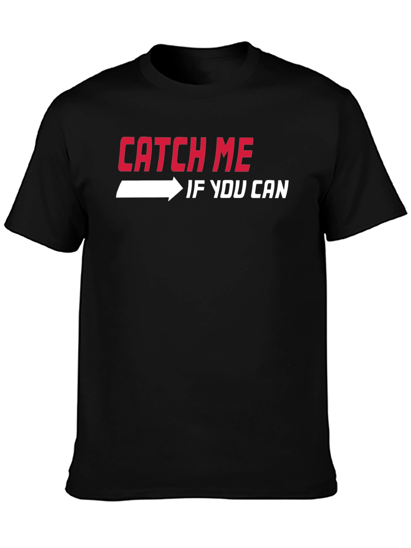 Catch Me If You Can Graphic Tee - Black