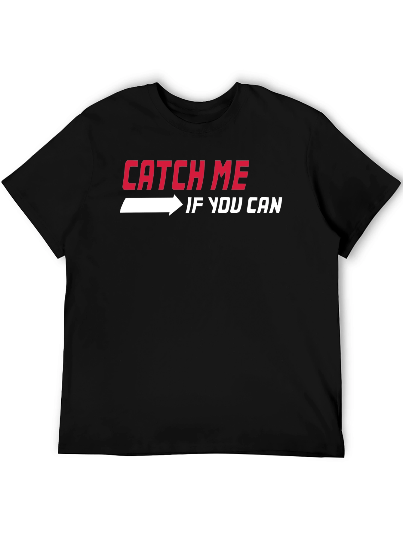 Catch Me If You Can Graphic Tee - Black