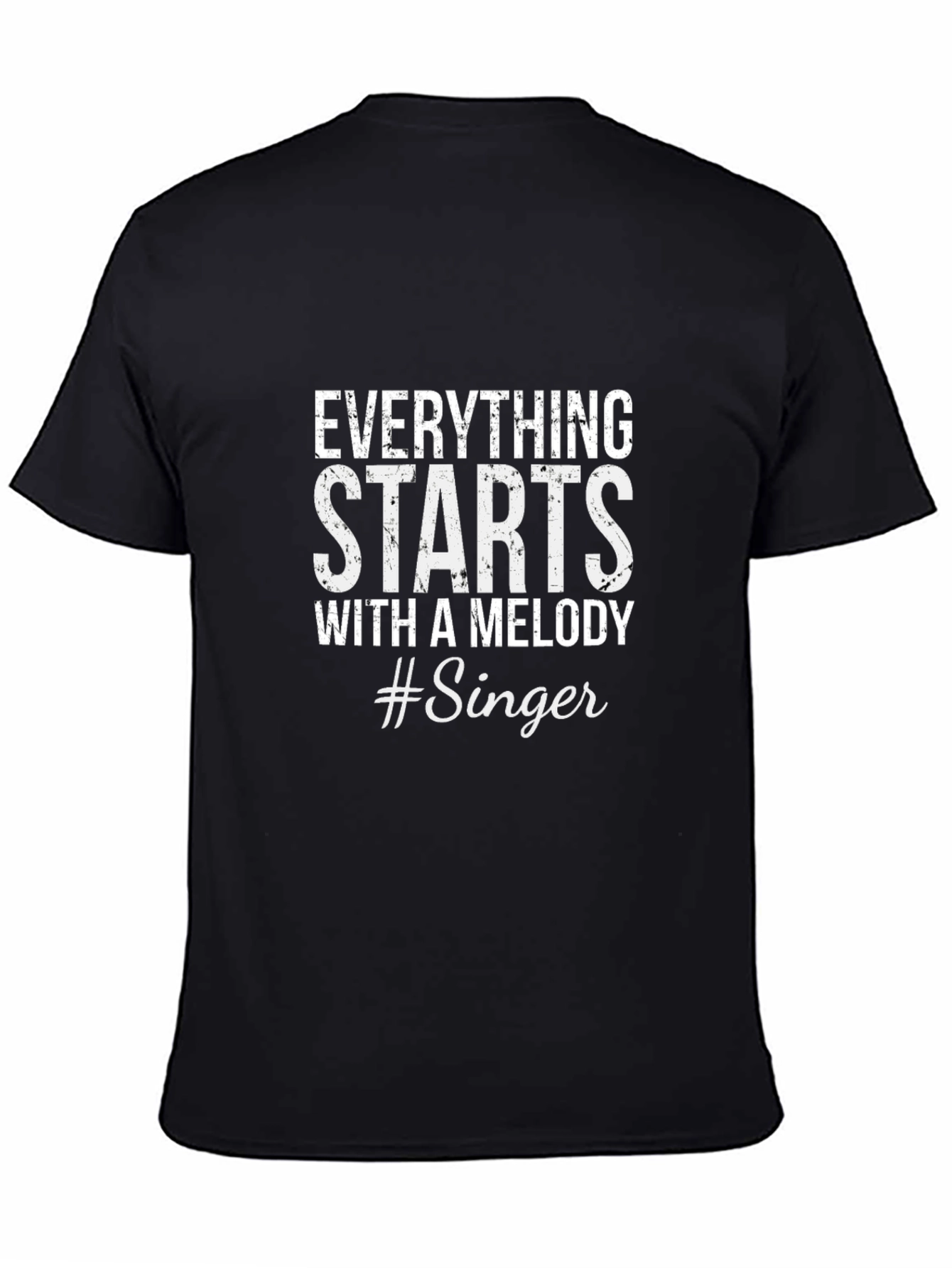 Everything Starts With A Melody Singer T-Shirt