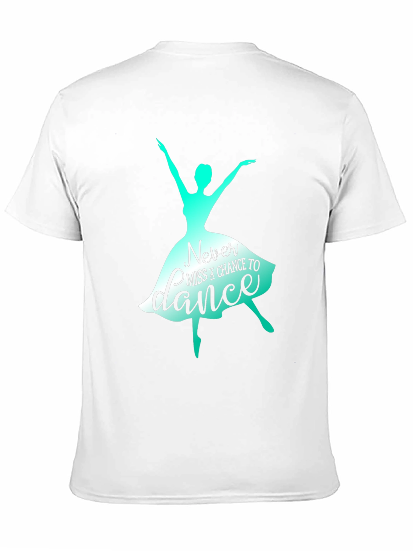 Never Miss a Chance to Dance T-Shirt