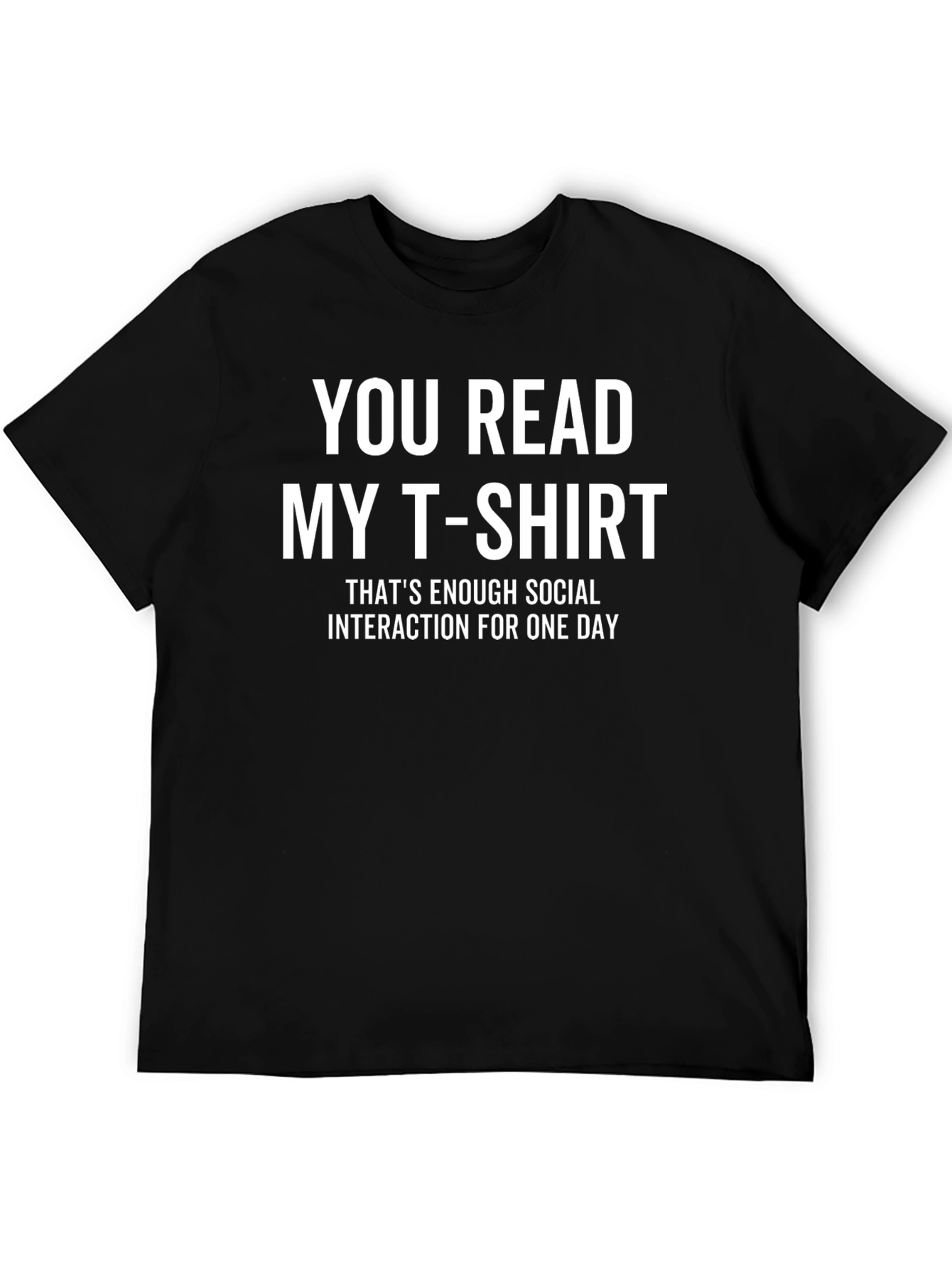 Funny Introvert T-Shirt - Enough Social Interaction Tee