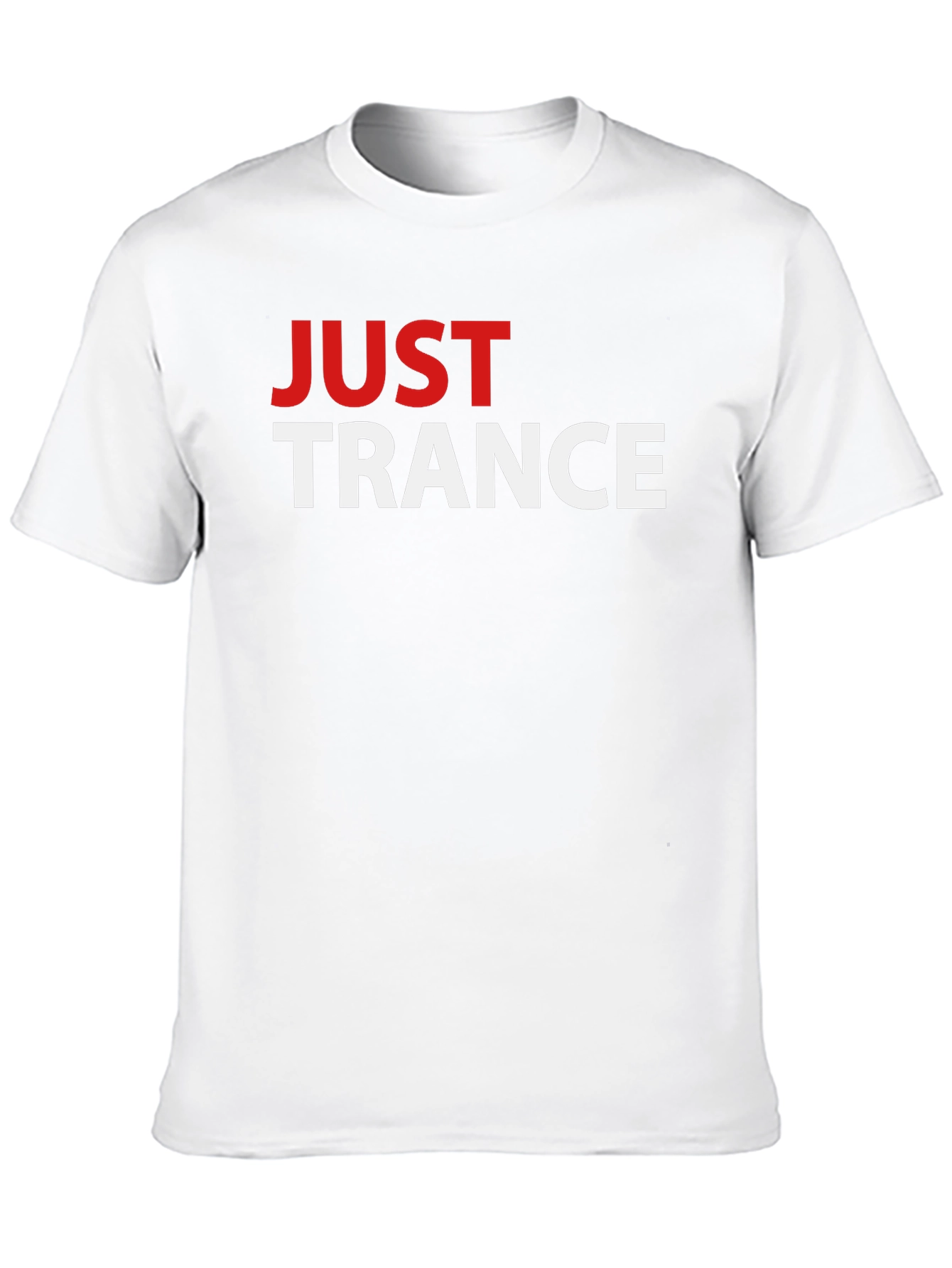 Just Trance Graphic Tee - EDM Music T-Shirt