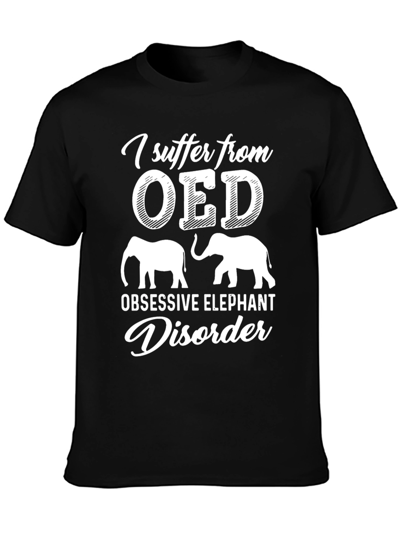 Obsessive Elephant Disorder Graphic T-Shirt