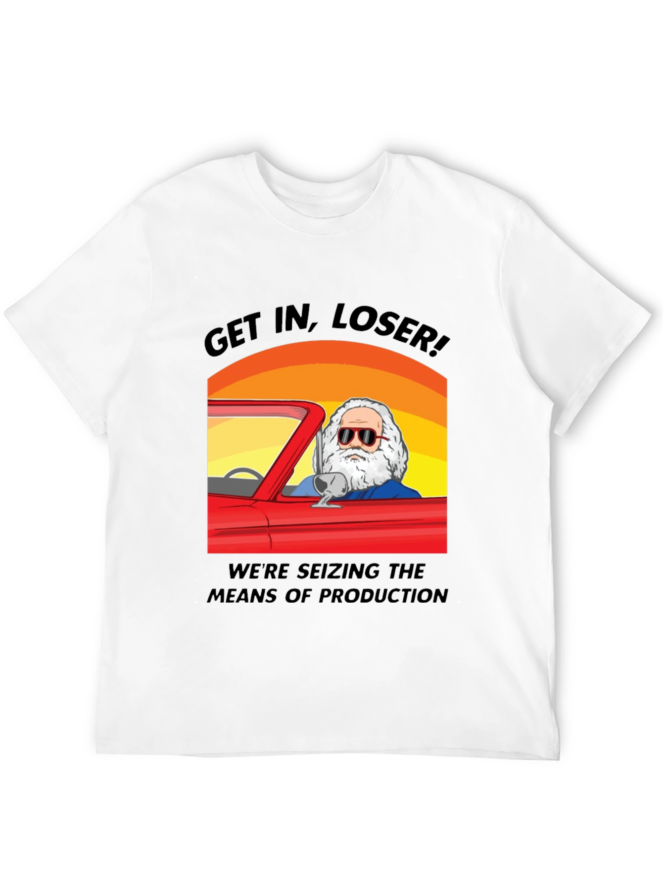 Get In Loser Tee - Seize Production!