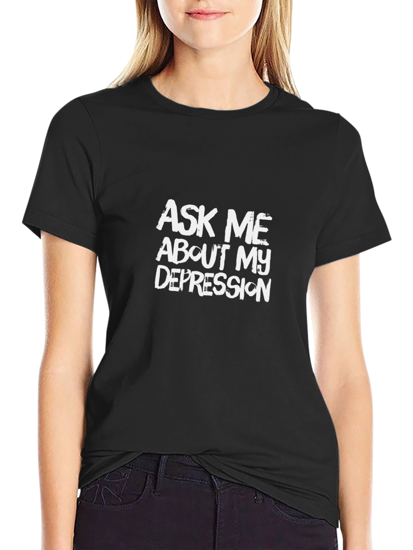 Ask Me About My Depression Black T-Shirt