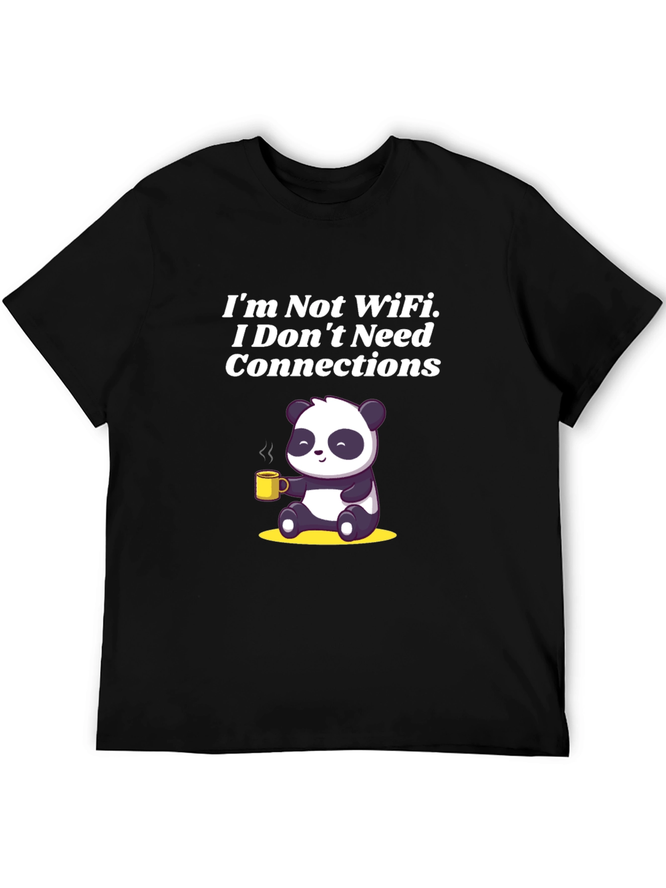 Im Not WiFi Panda Graphic T-Shirt