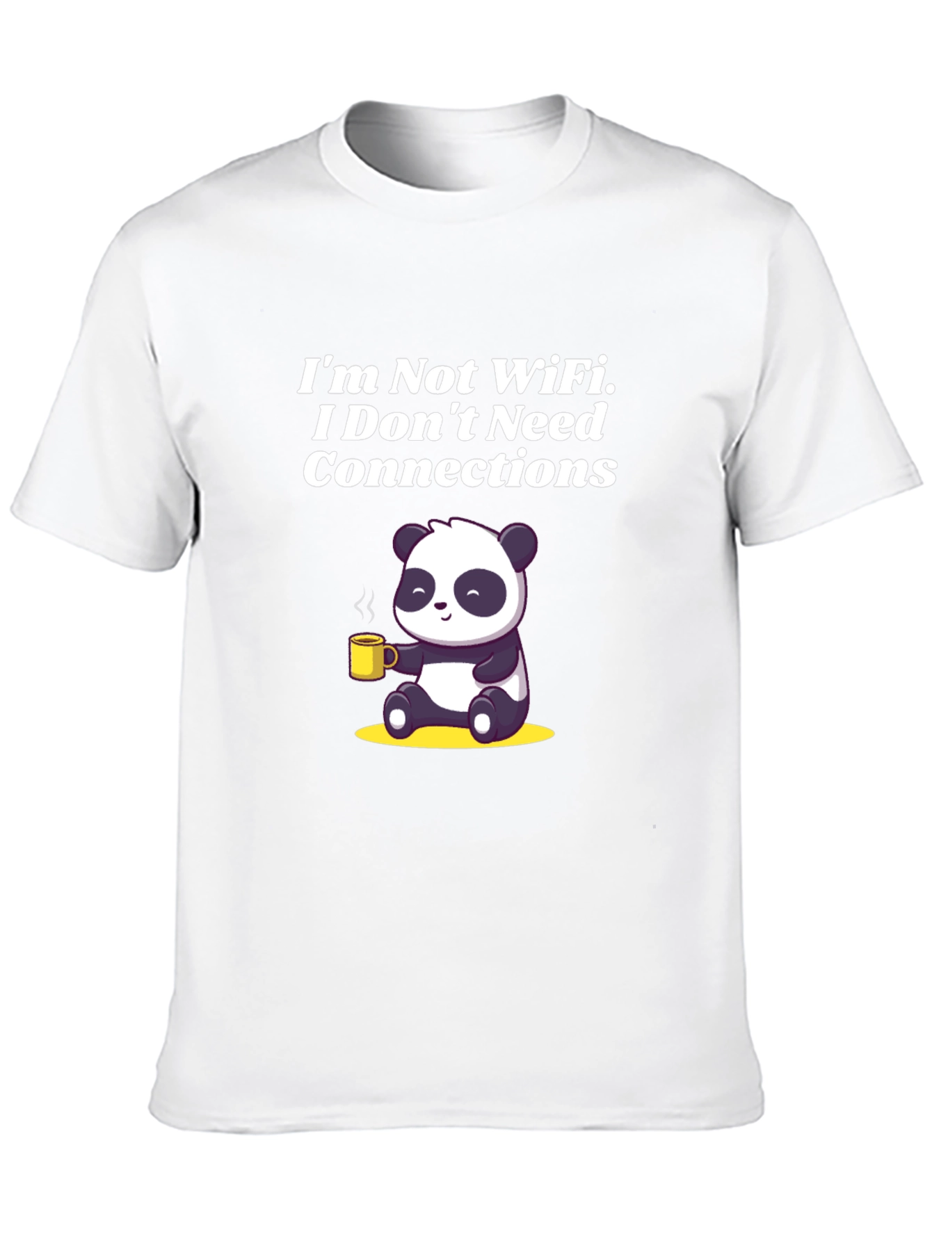 Im Not WiFi Panda Graphic T-Shirt