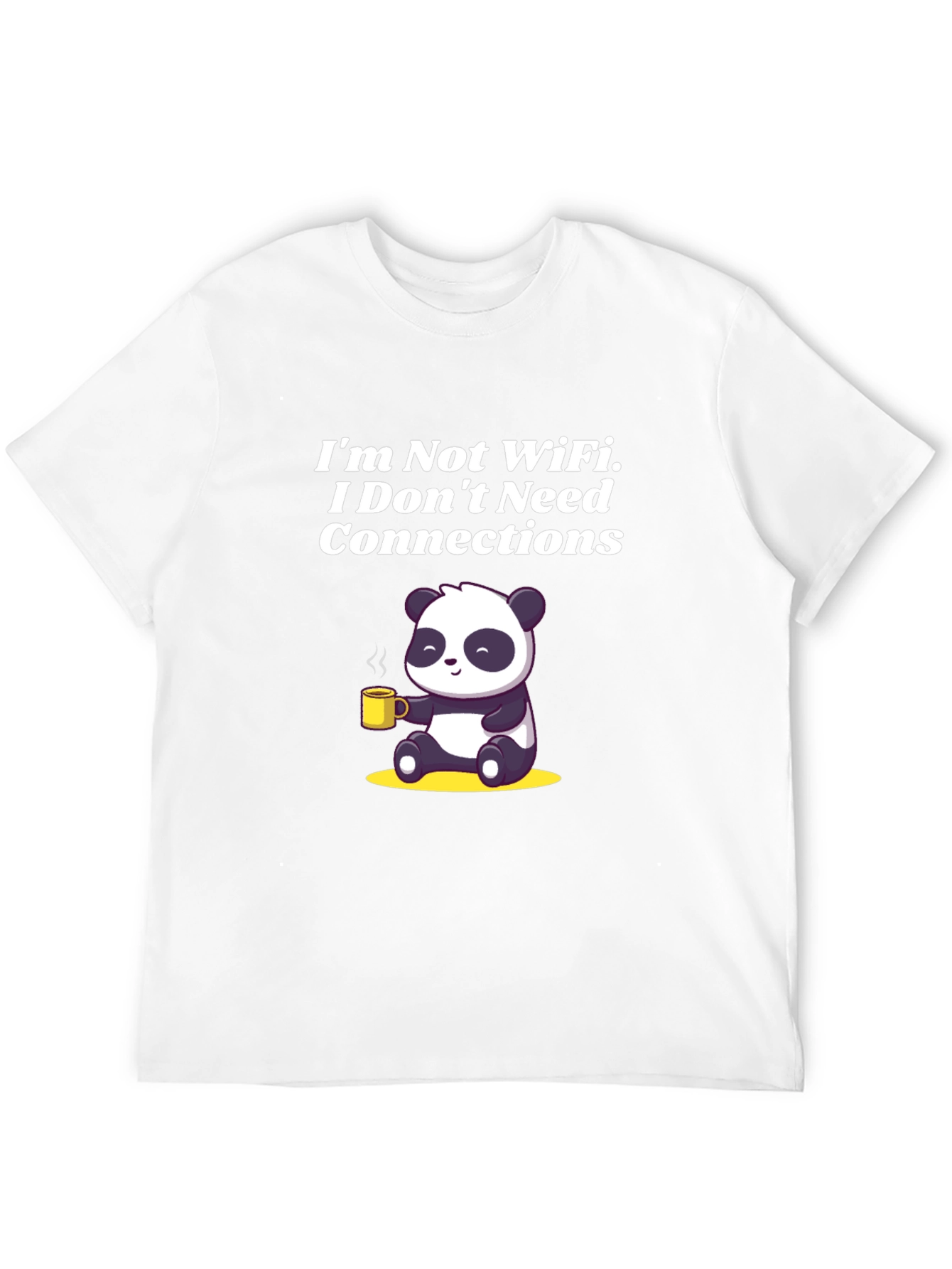 Im Not WiFi Panda Graphic T-Shirt