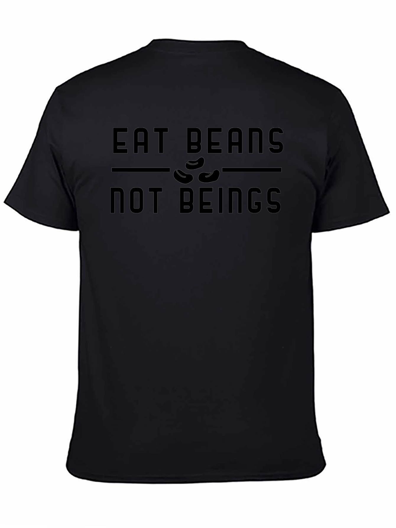 Eat Beans Not Beings T-Shirt - Vegan Statement Tee