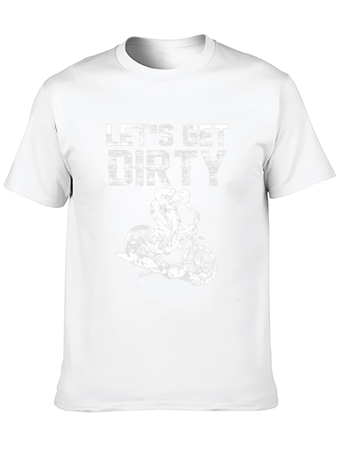 Lets Get Dirty Mountain Biking T-Shirt