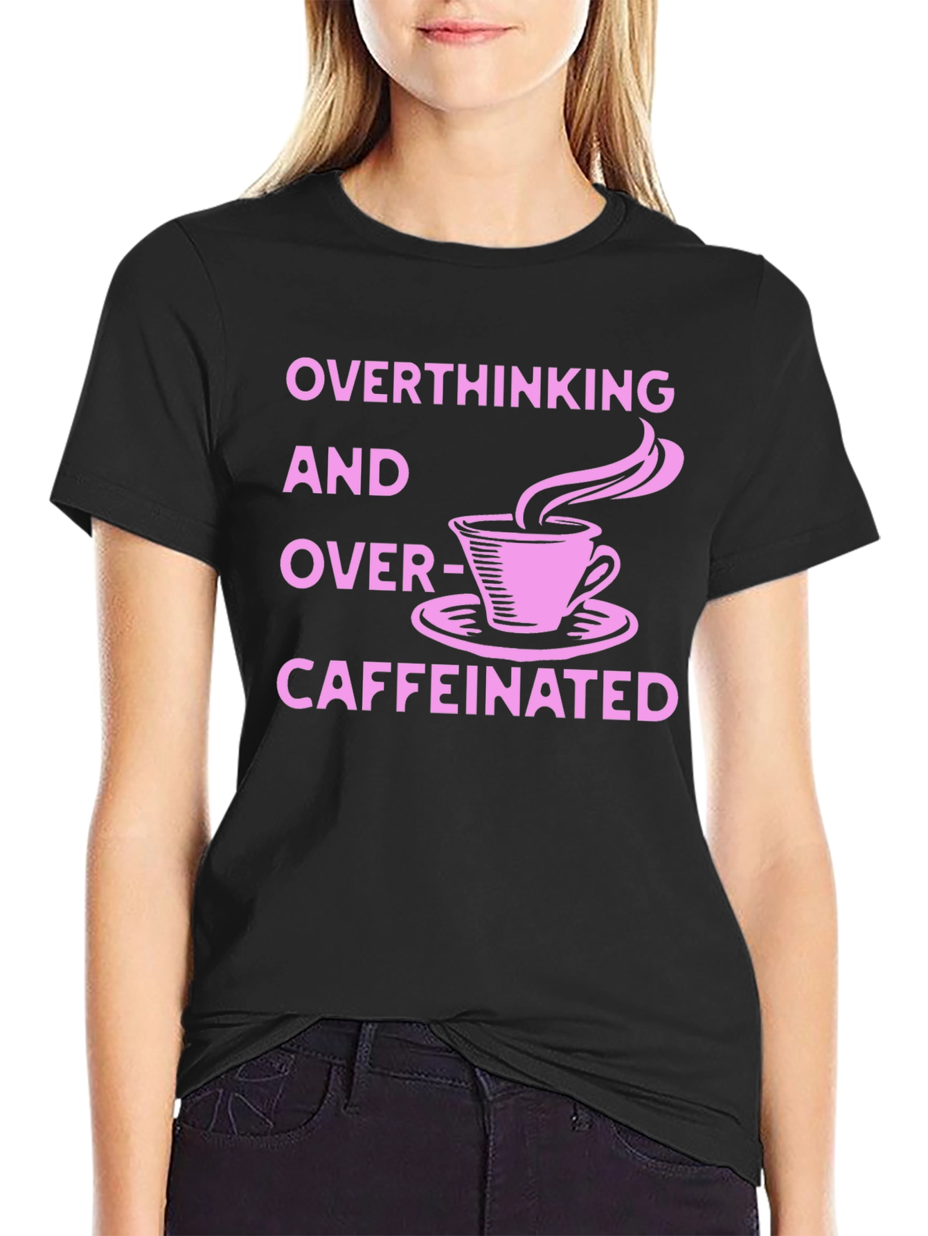 Overthinking & Over-Caffeinated Graphic T-Shirt
