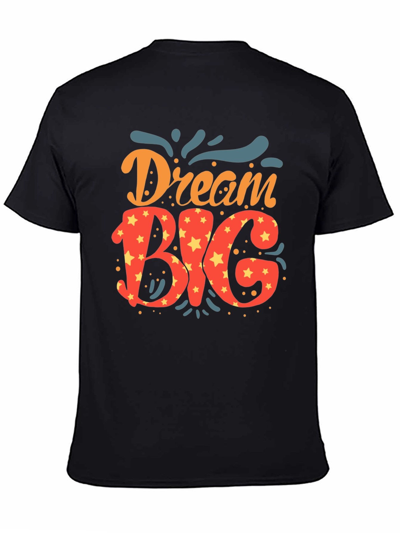 Dream Big Black T-Shirt