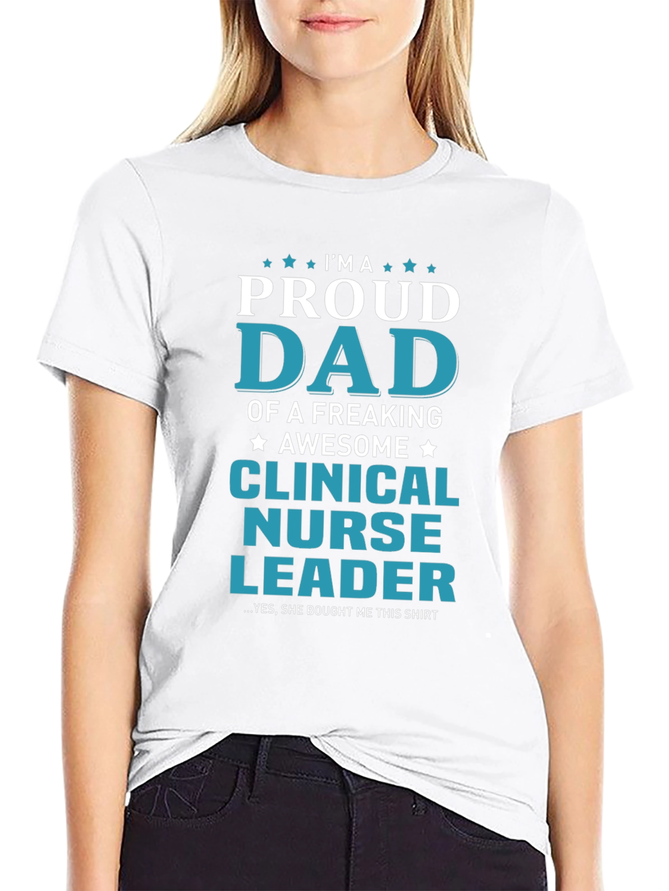 Proud Dad of a Clinical Nurse Leader T-Shirt