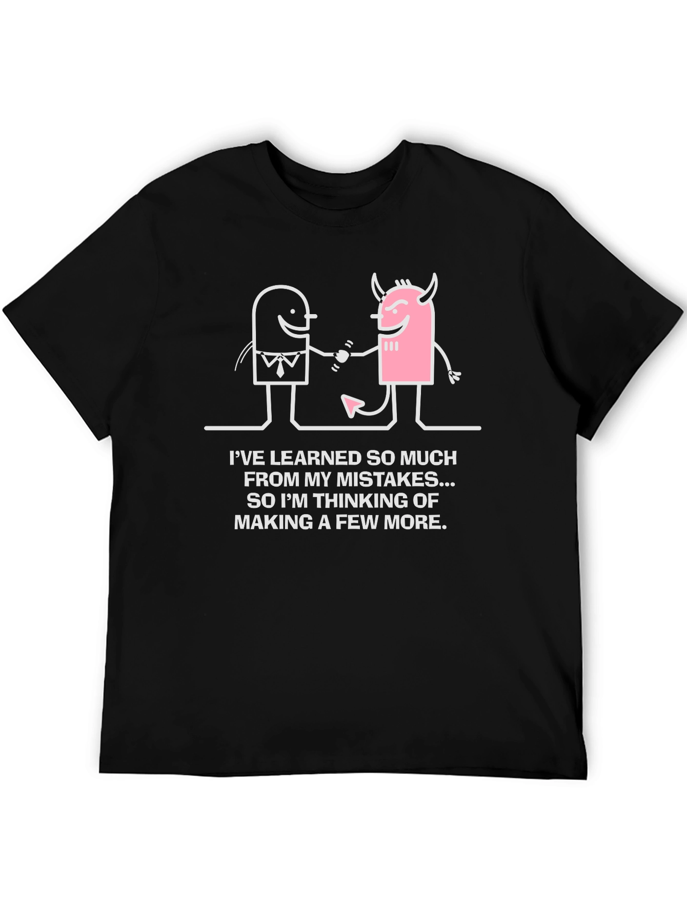 Funny Mistake T-Shirt - Learning Humor Tee