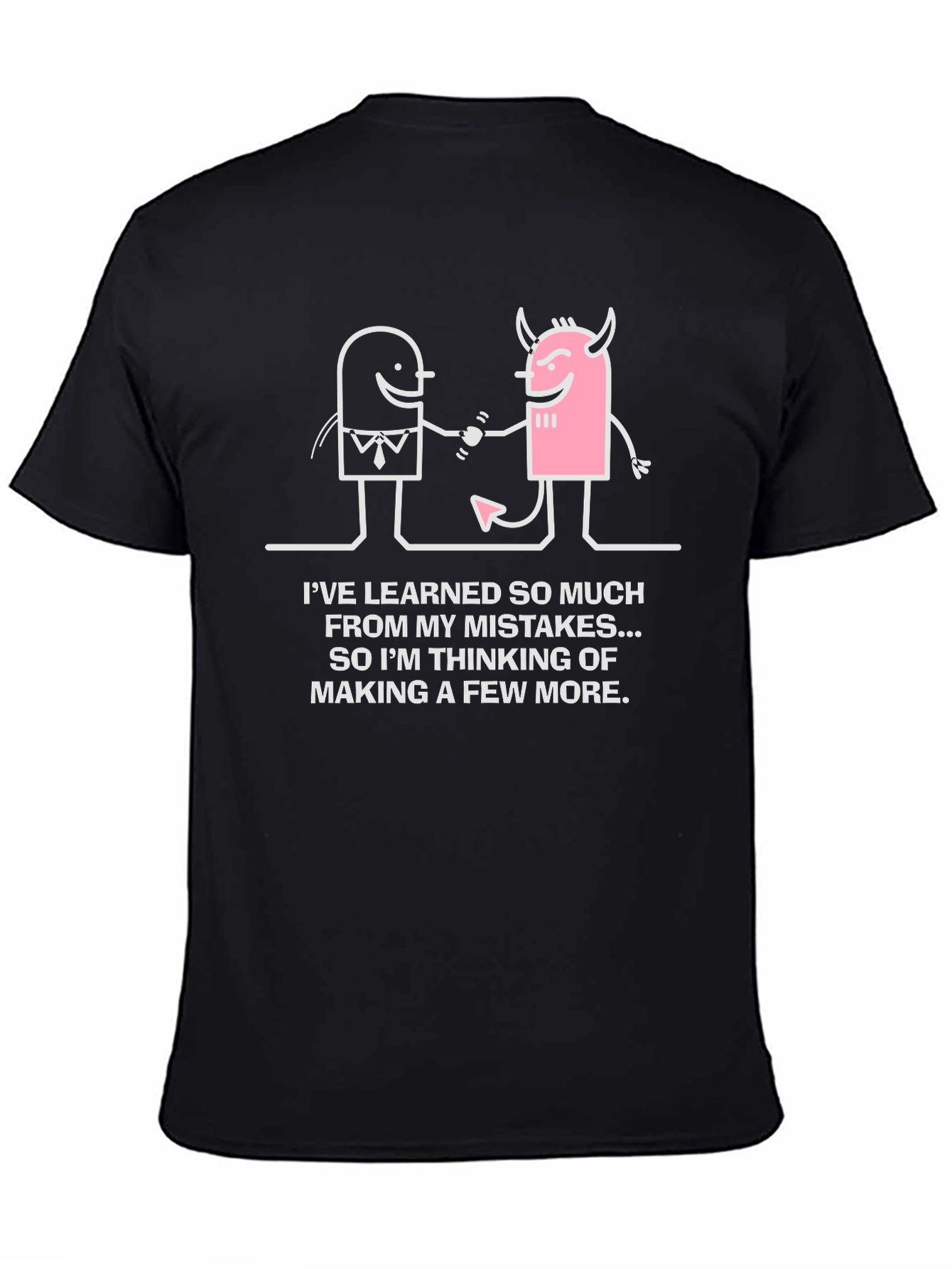 Funny Mistake T-Shirt - Learning Humor Tee