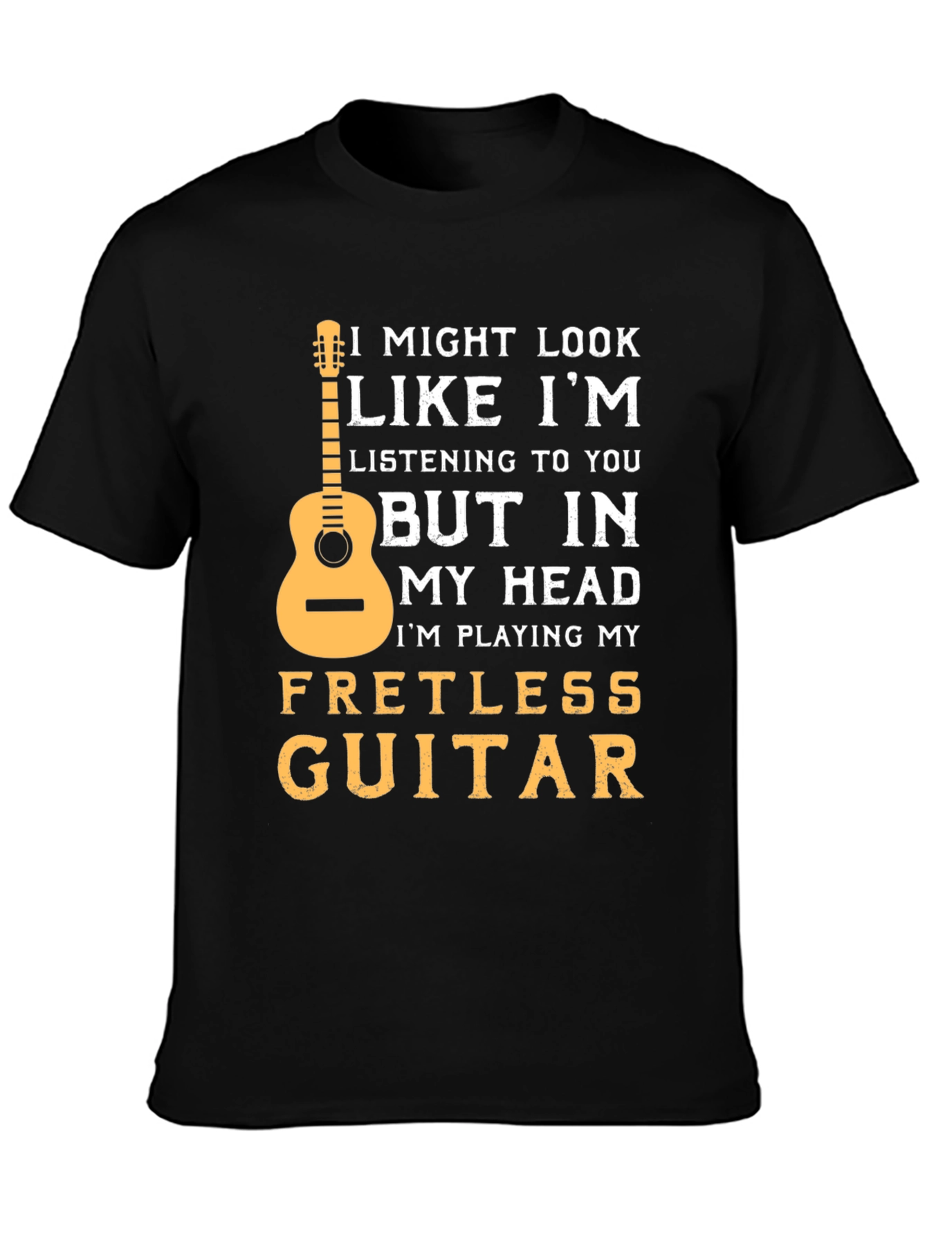 Fretless Guitar T-Shirt: Musician Novelty Tee