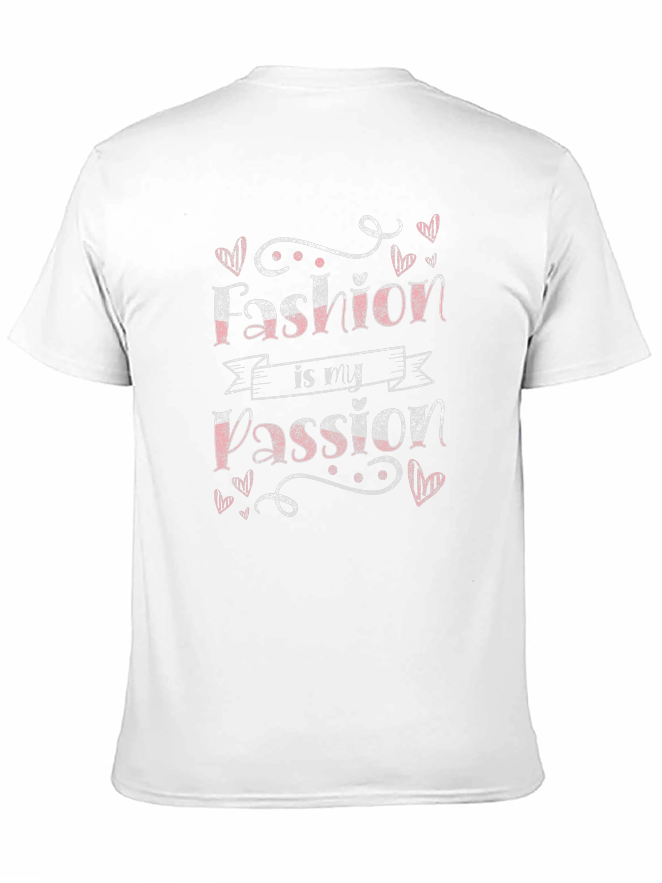 Fashion is My Passion Graphic T-Shirt