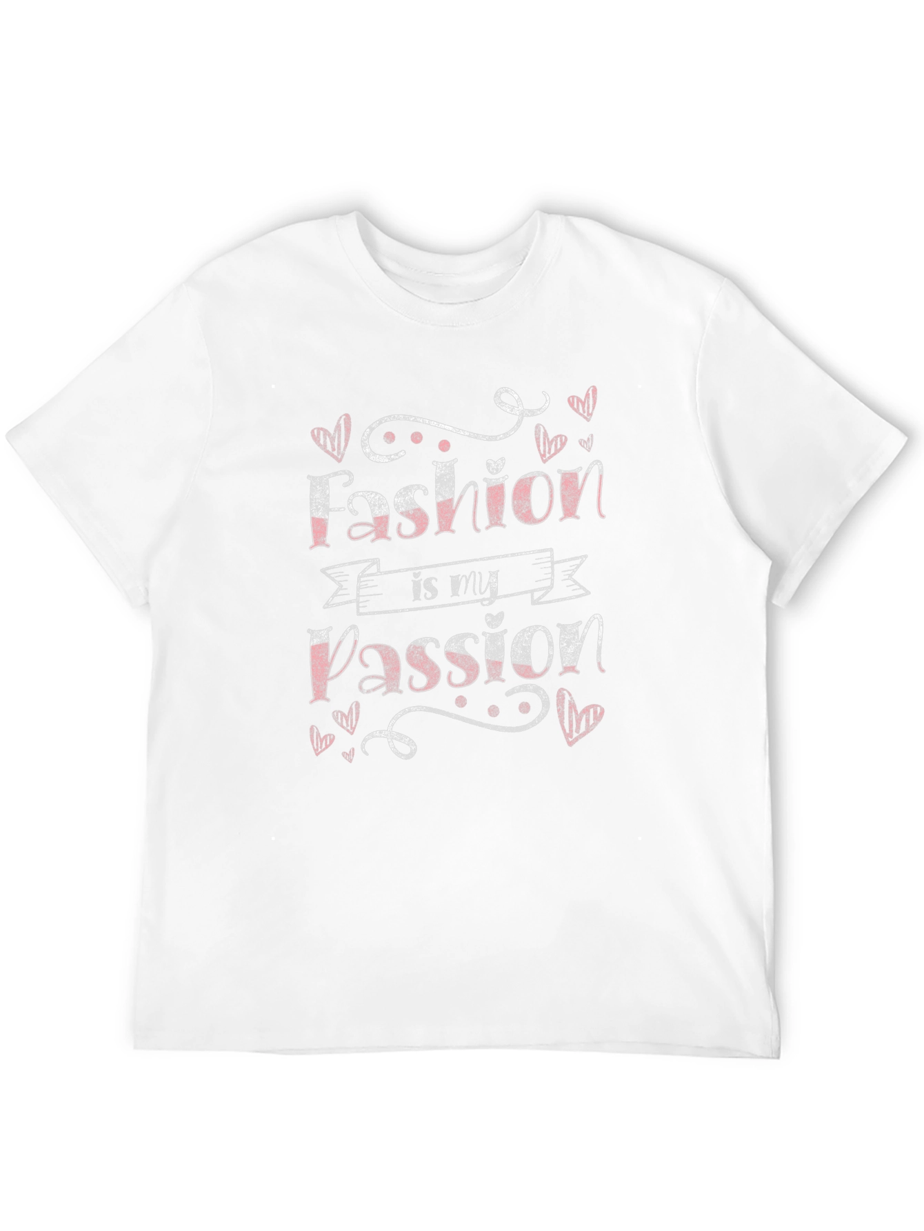 Fashion is My Passion Graphic T-Shirt