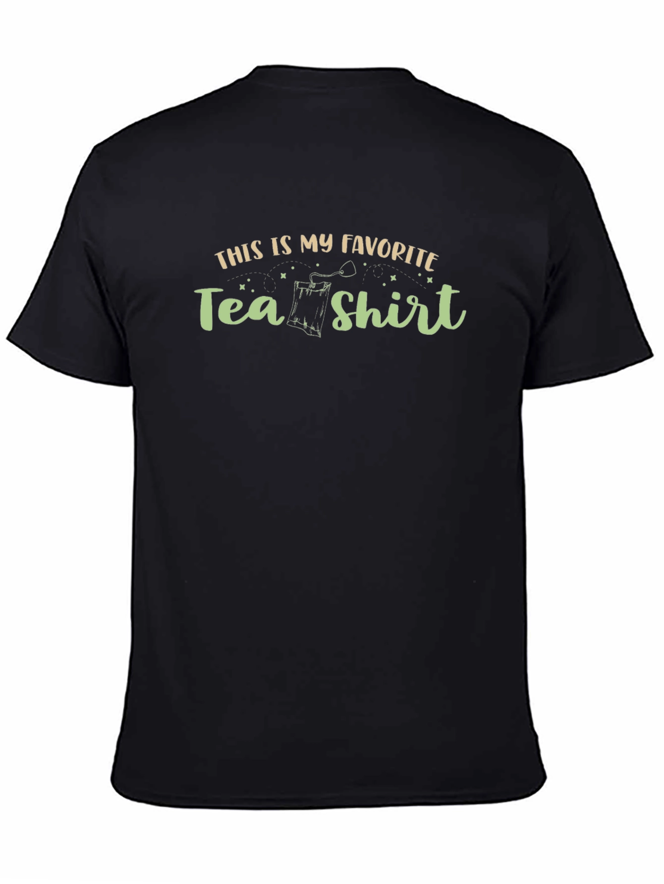 My Favorite Tea Shirt - Funny Tee