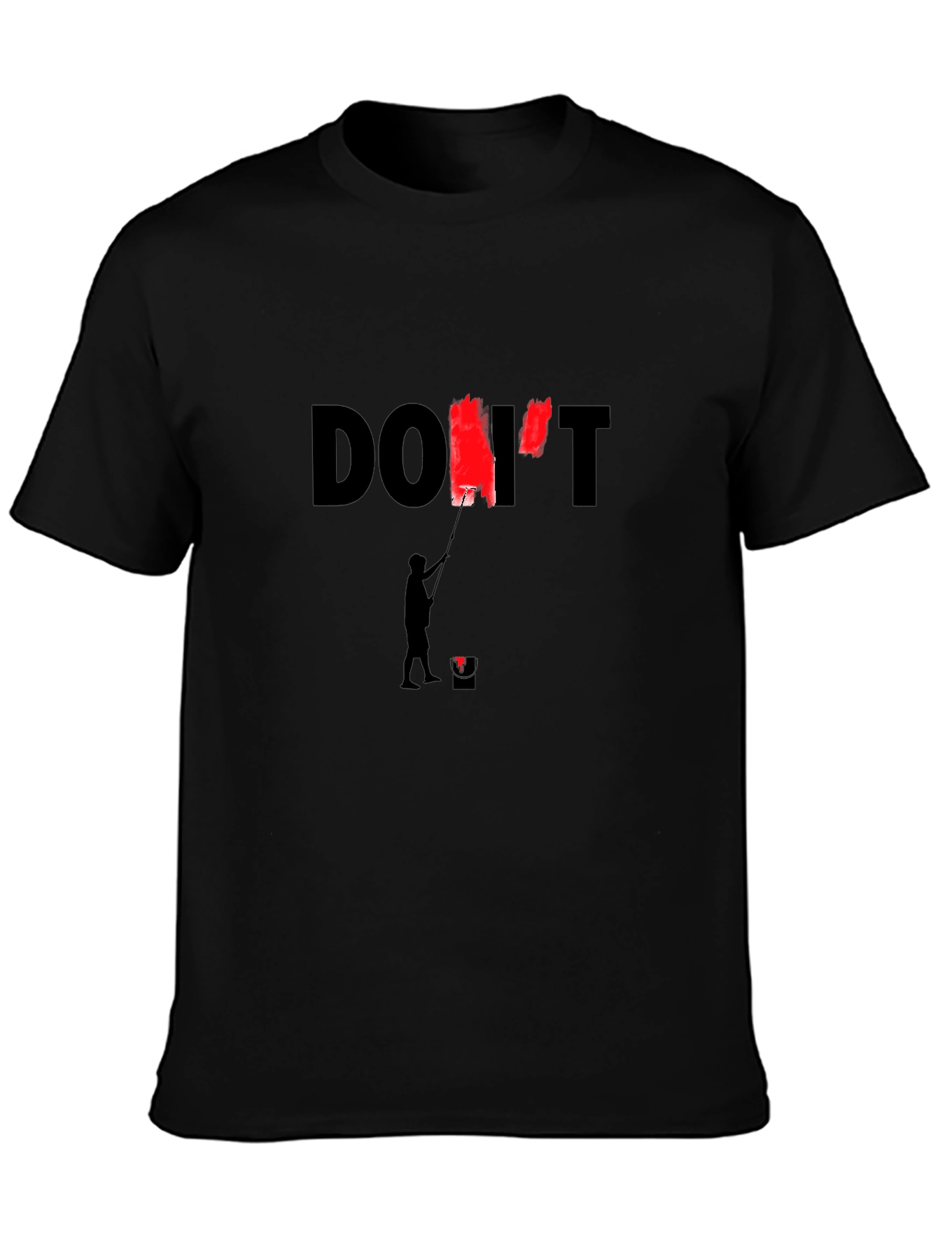 Dont Paint Over Black T-Shirt