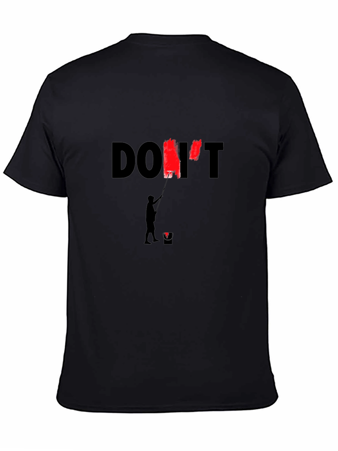 Dont Paint Over Black T-Shirt