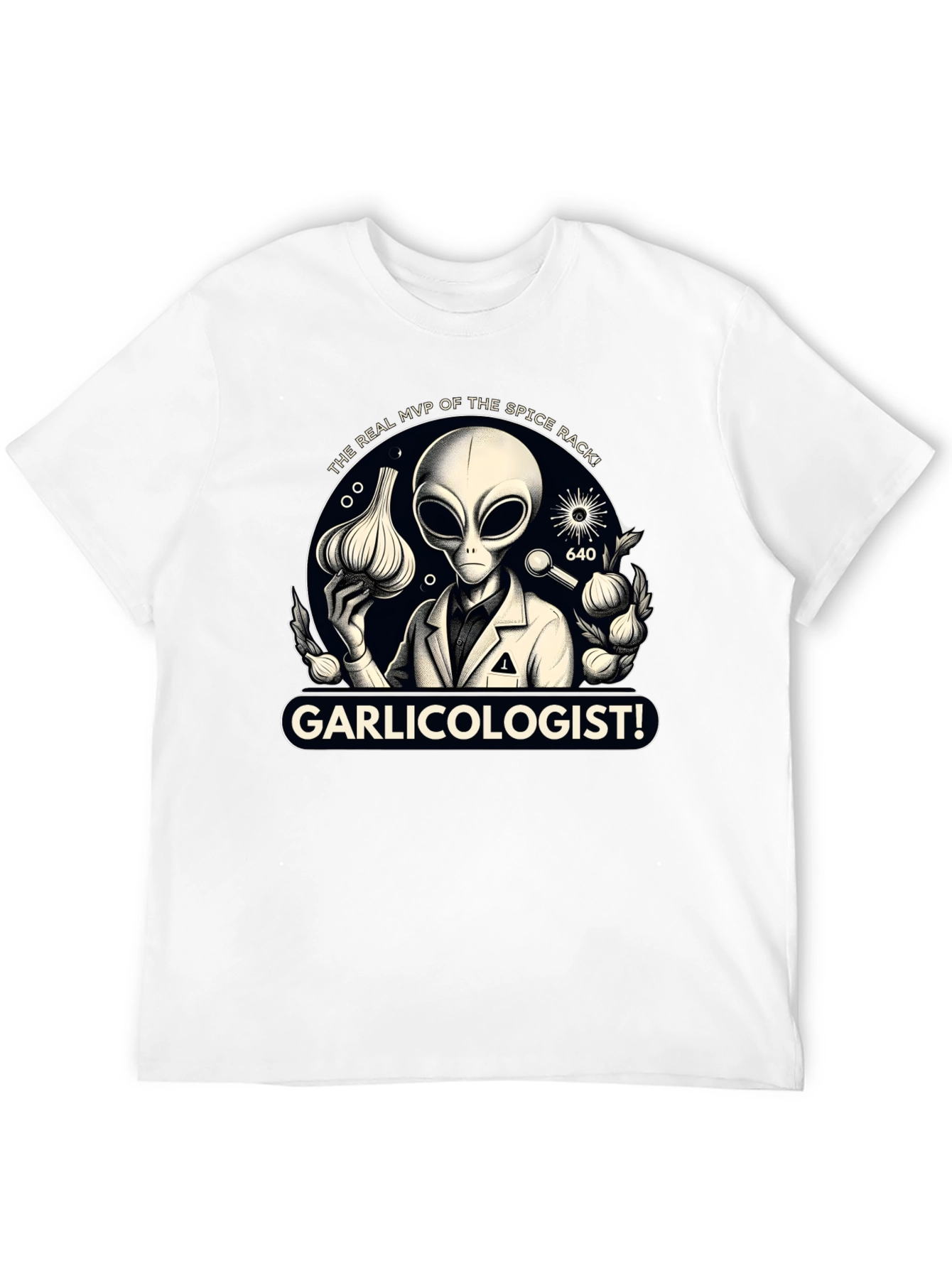 Garlicologist T-Shirt: Alien Spice Rack MVP