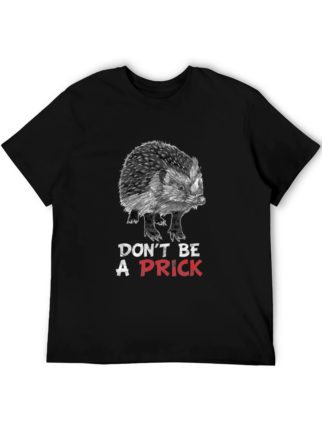 Dont Be A Prick Hedgehog Graphic Tee