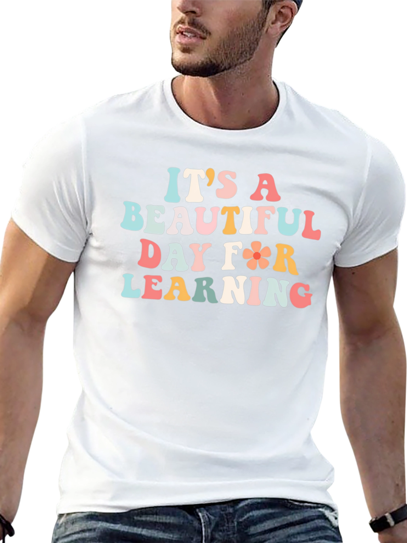Its A Beautiful Day for Learning T-Shirt