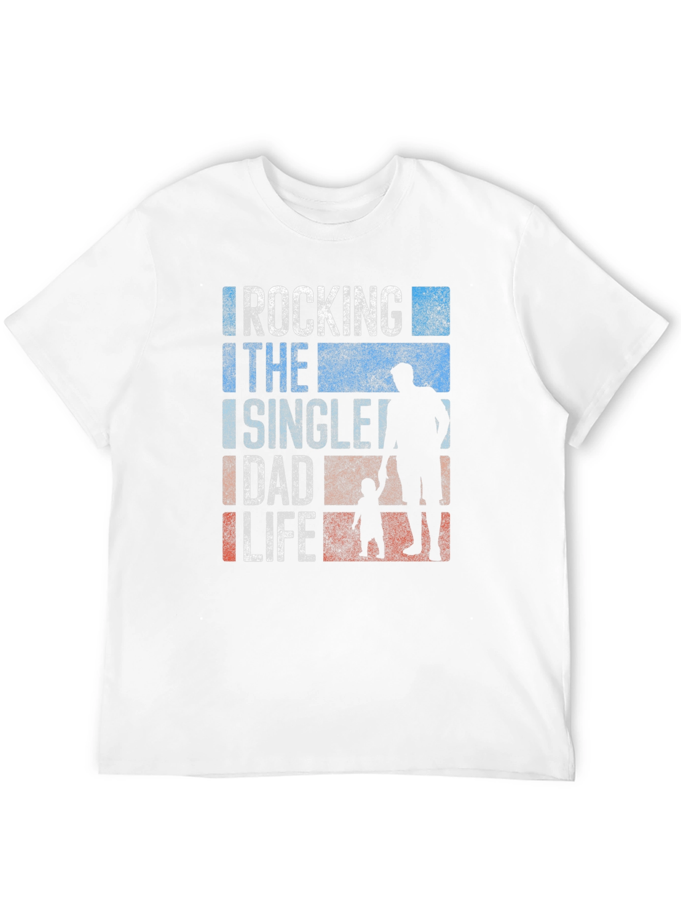 Rocking the Single Dad Life T-Shirt