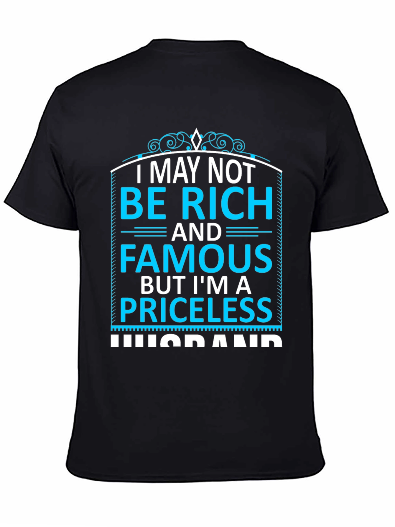 Priceless Husband Black Graphic T-Shirt