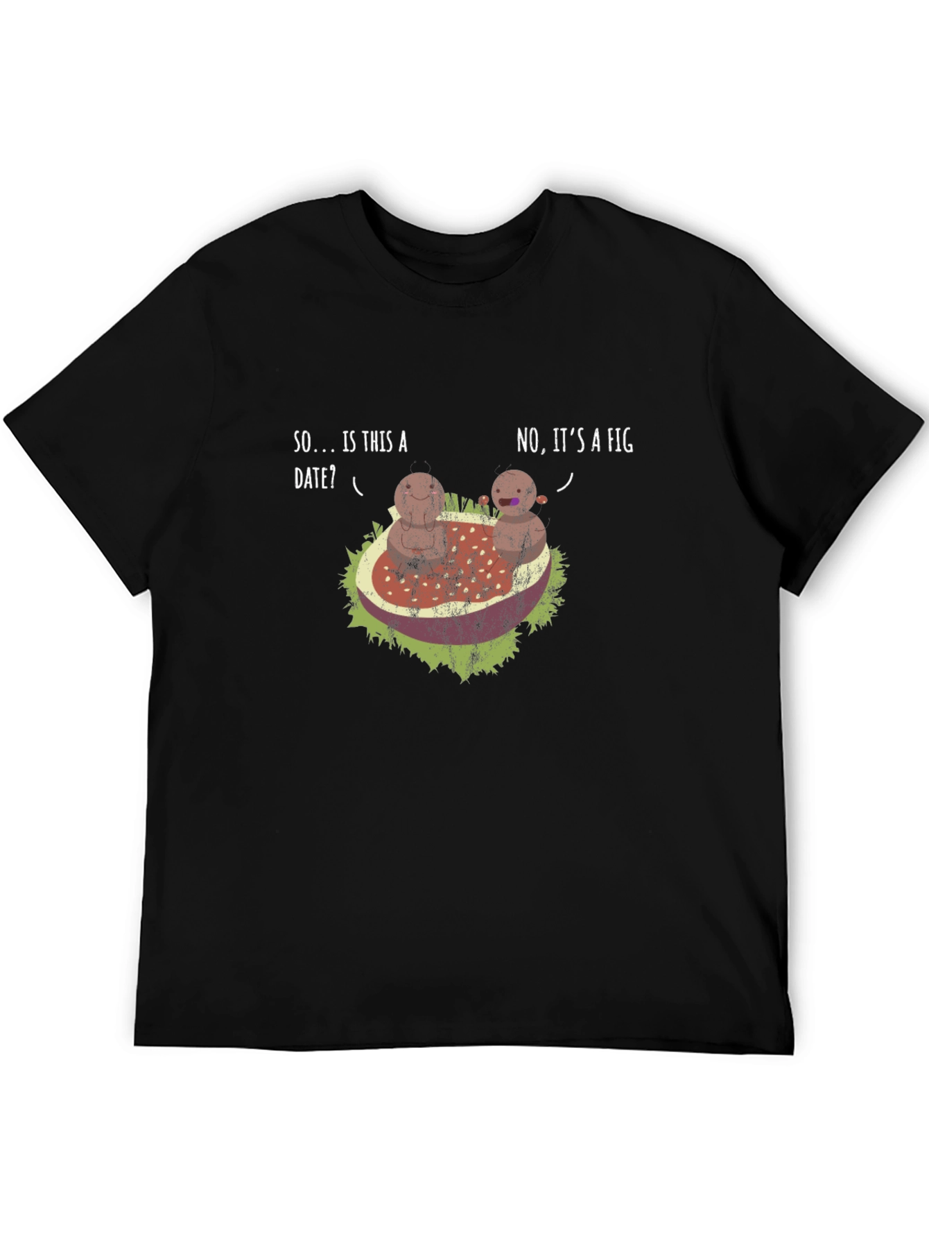 Humorous Date? Fig! Black Graphic T-Shirt
